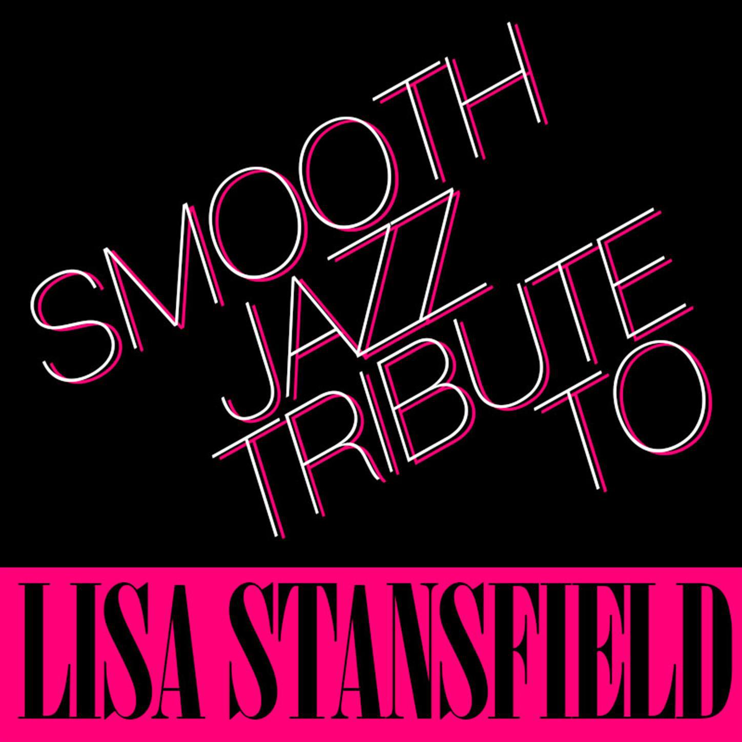 Smooth Jazz Tribute to Lisa Stansfield