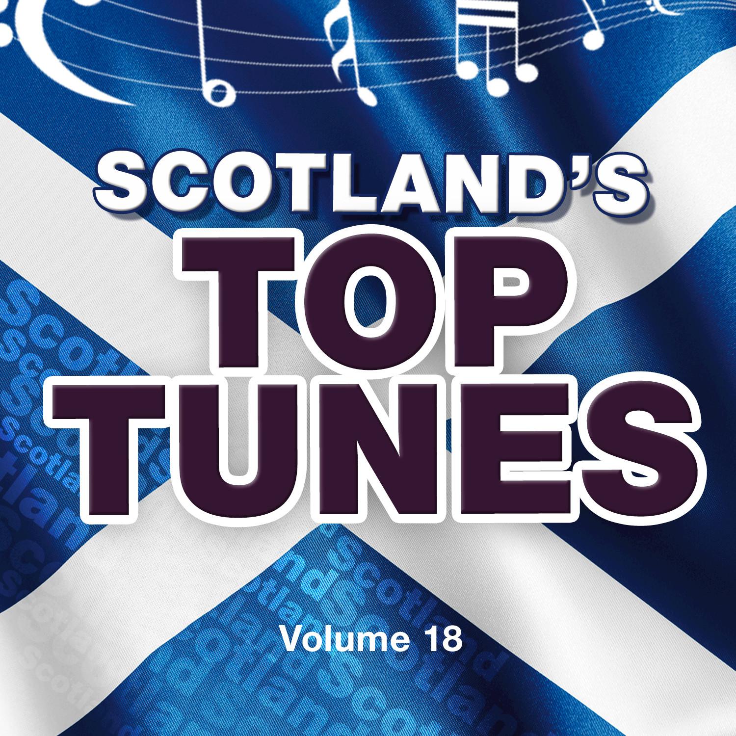 Scotland's Top Tunes, Vol. 18