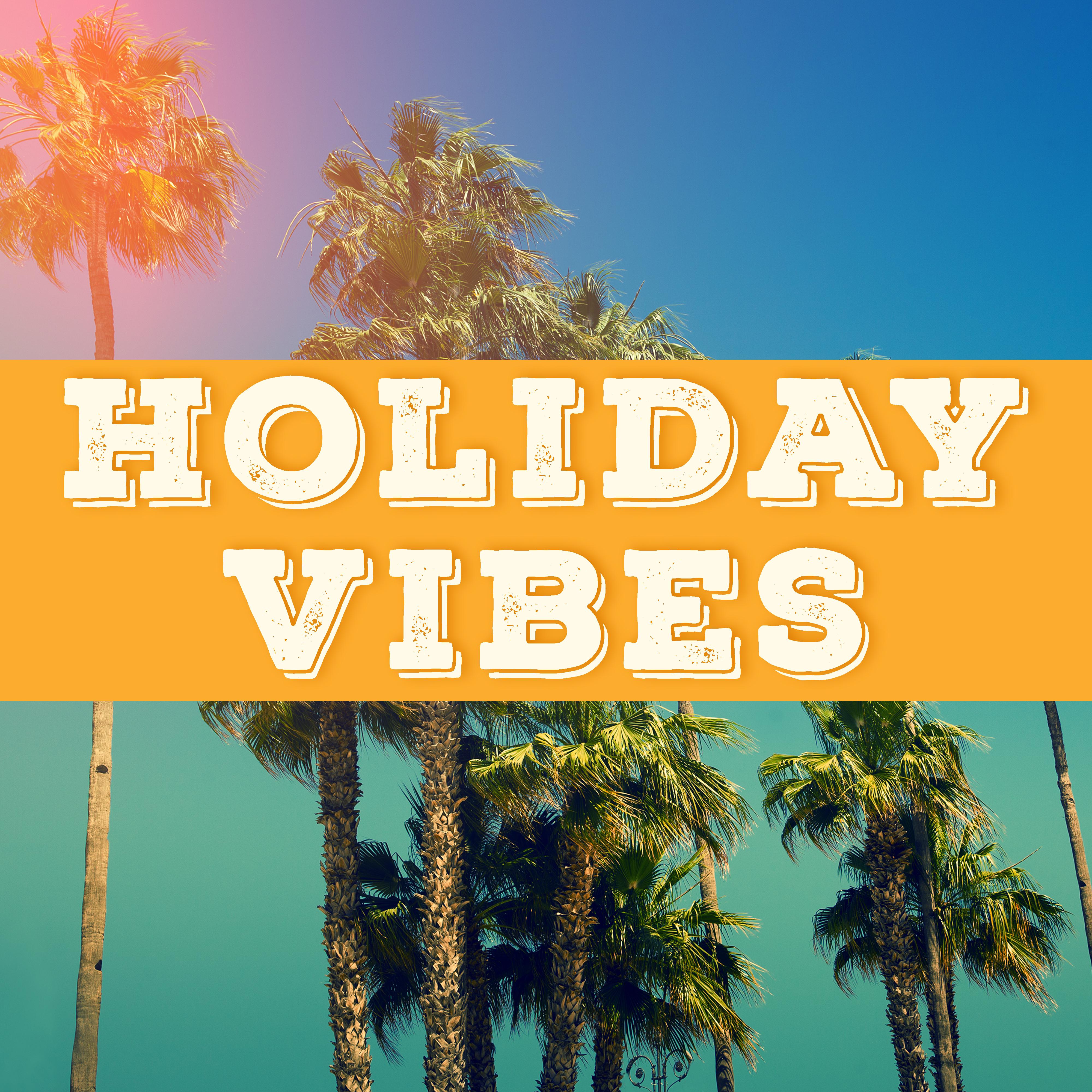 Holiday Vibes  Ibiza Poolside, Drink Bar, Deep Chill, Summer Hits, Lounge Tunes