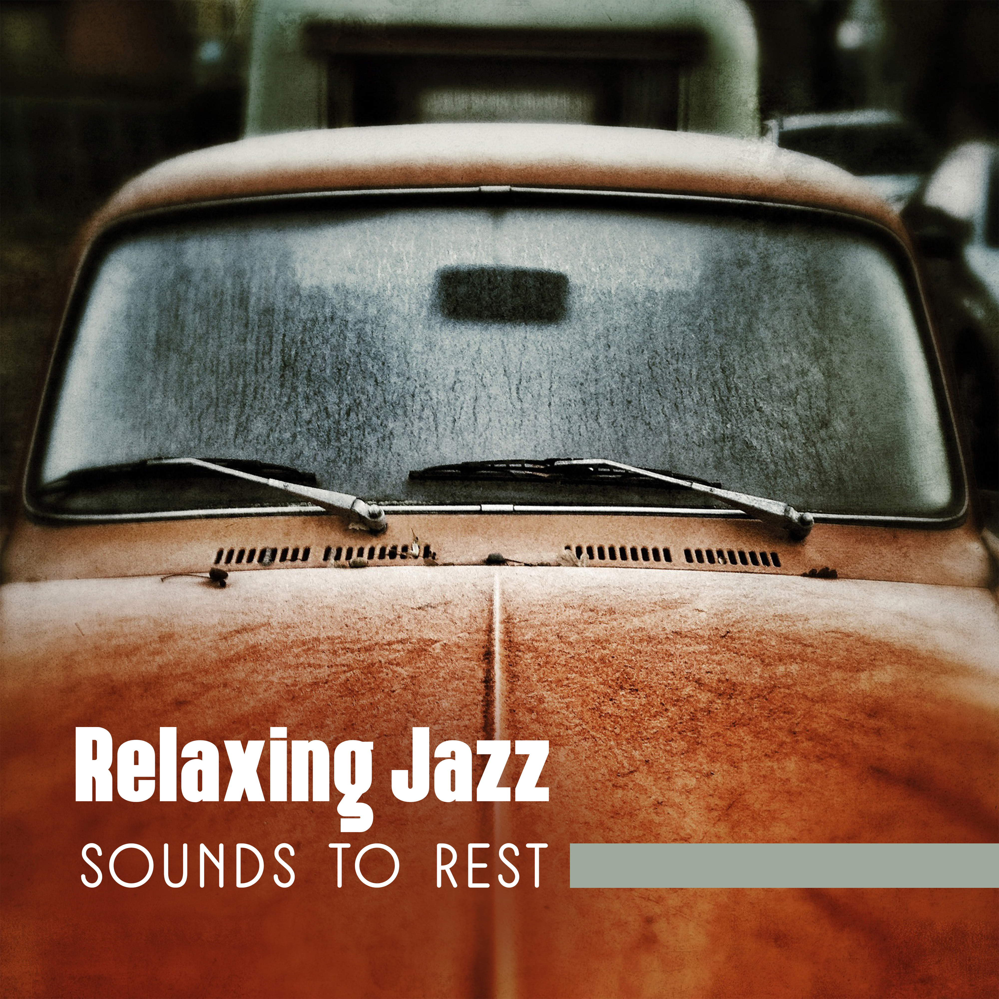 Relaxing Jazz Sounds to Rest  Calming Sounds to Relax, Jazz Music for Mind Peace, No More Stress