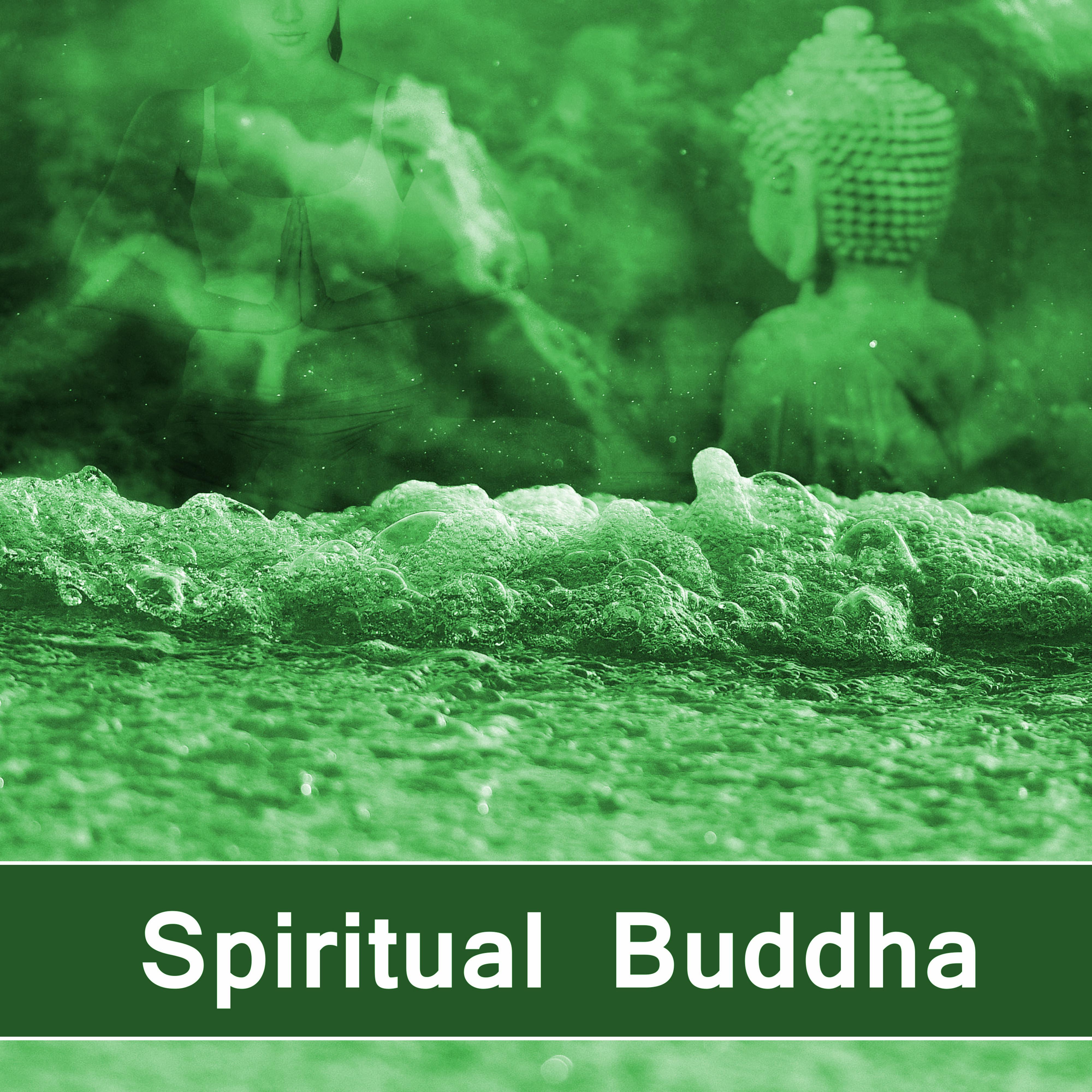 Spiritual Buddha  Sounds for Relaxation, Oriental Harmony, Deep Sleep, Meditation Music, Pure Mind, Yoga Training