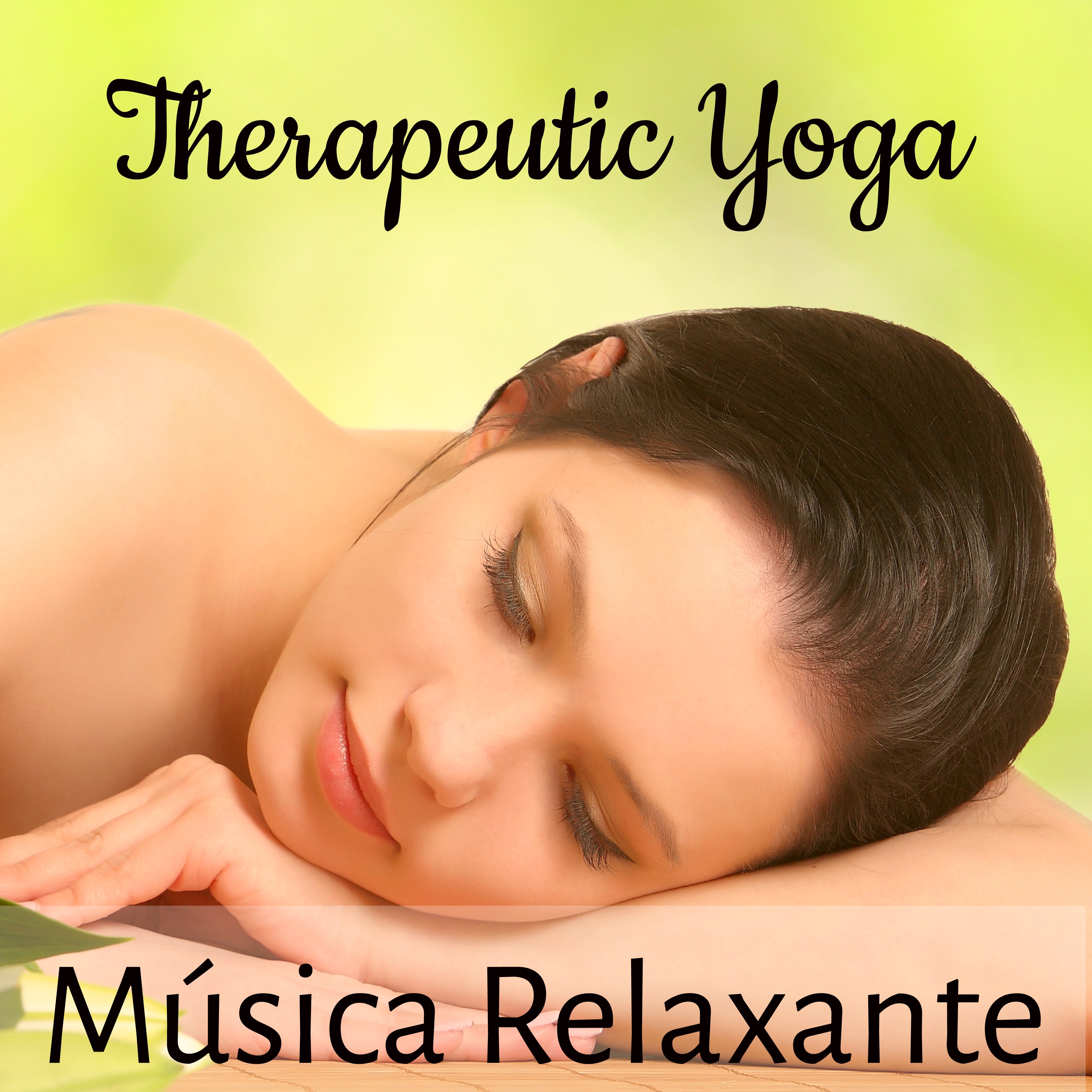 Therapeutic Yoga  Mu sica Relaxante para Mantra Medita o Treinamento Auto geno e Vida Saudavel con Sons Naturais Instrumentais