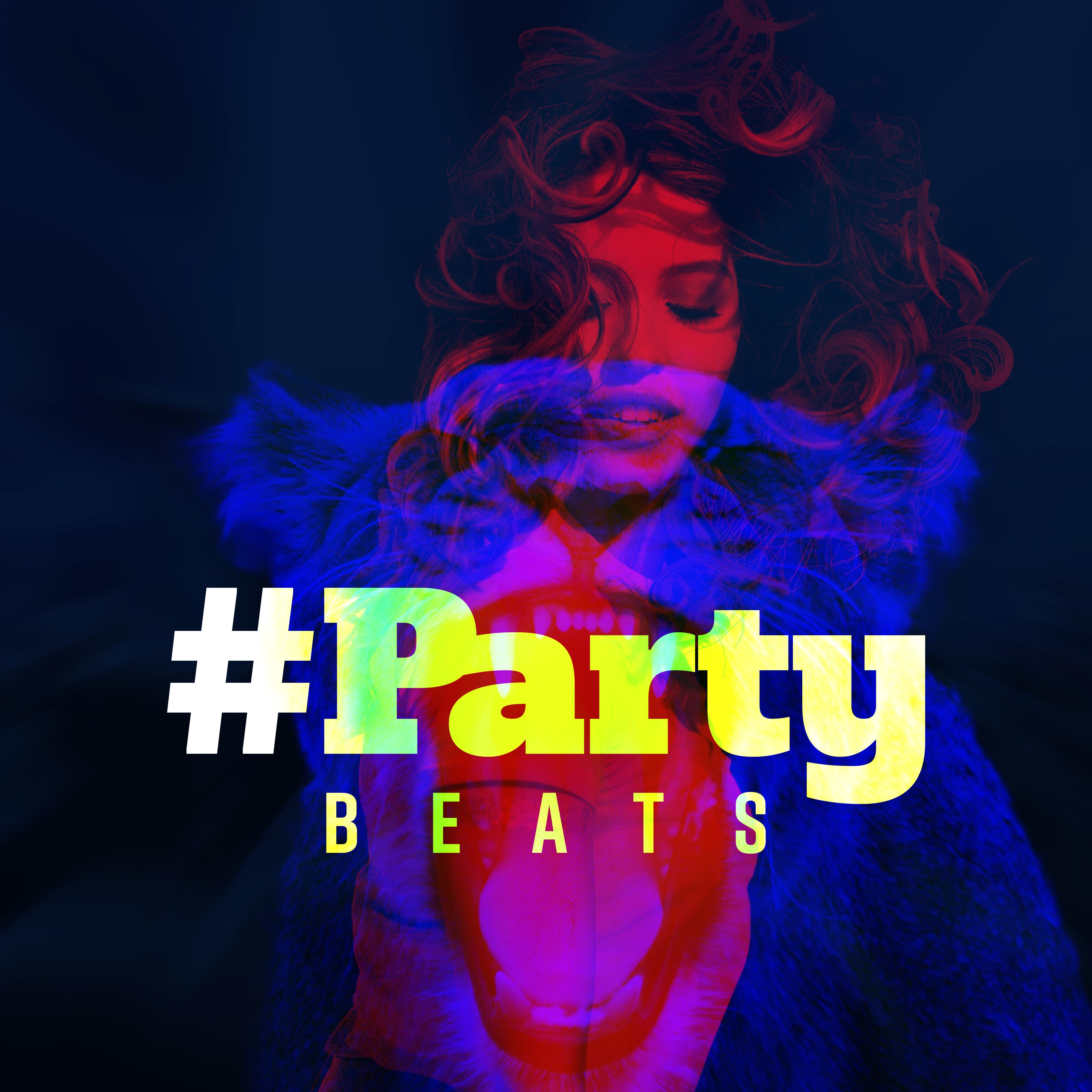 #Party Beats