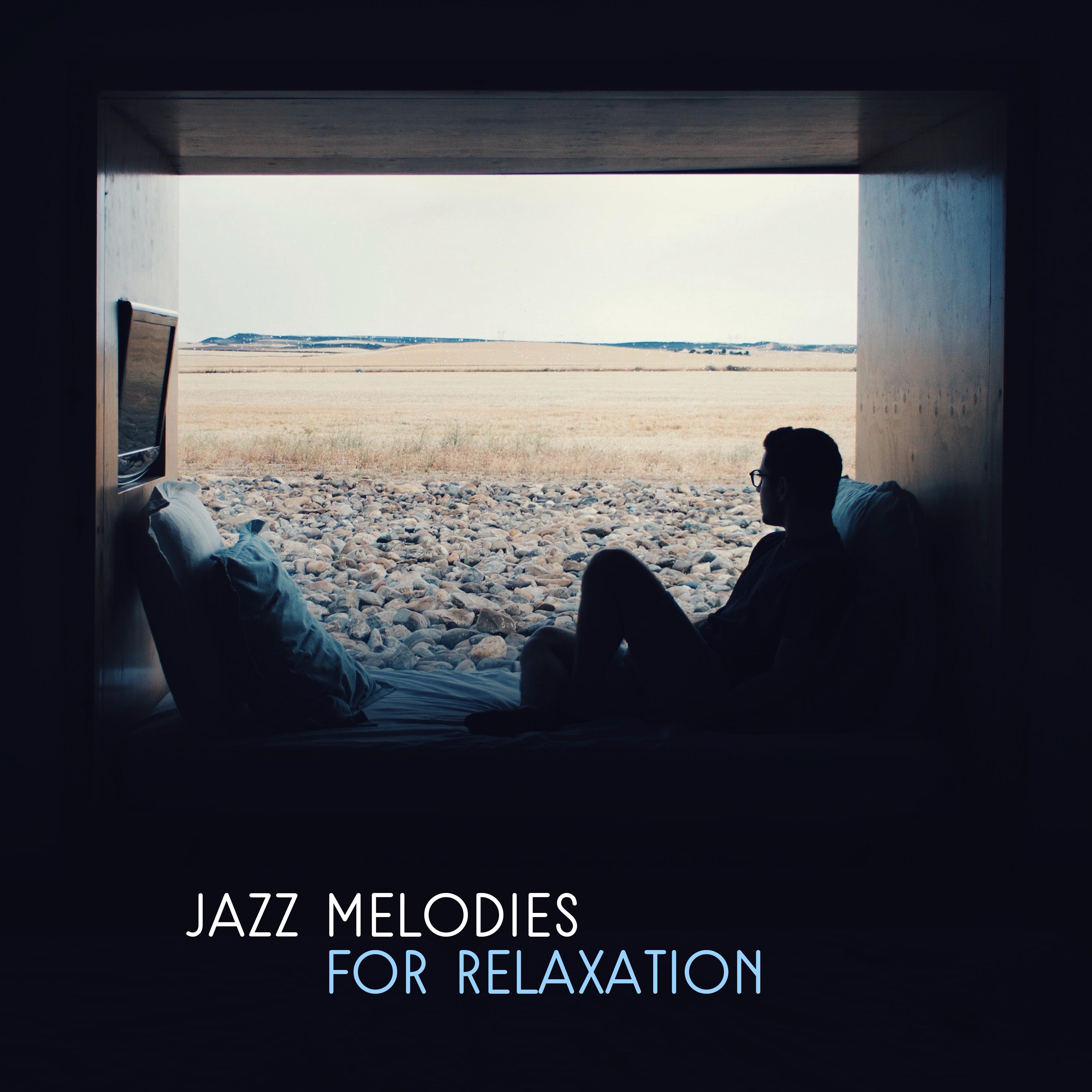 Jazz Melodies for Relaxation  Smooth Sounds for Relaxation, Jazz Memories Music, Soft Instrumental Sounds