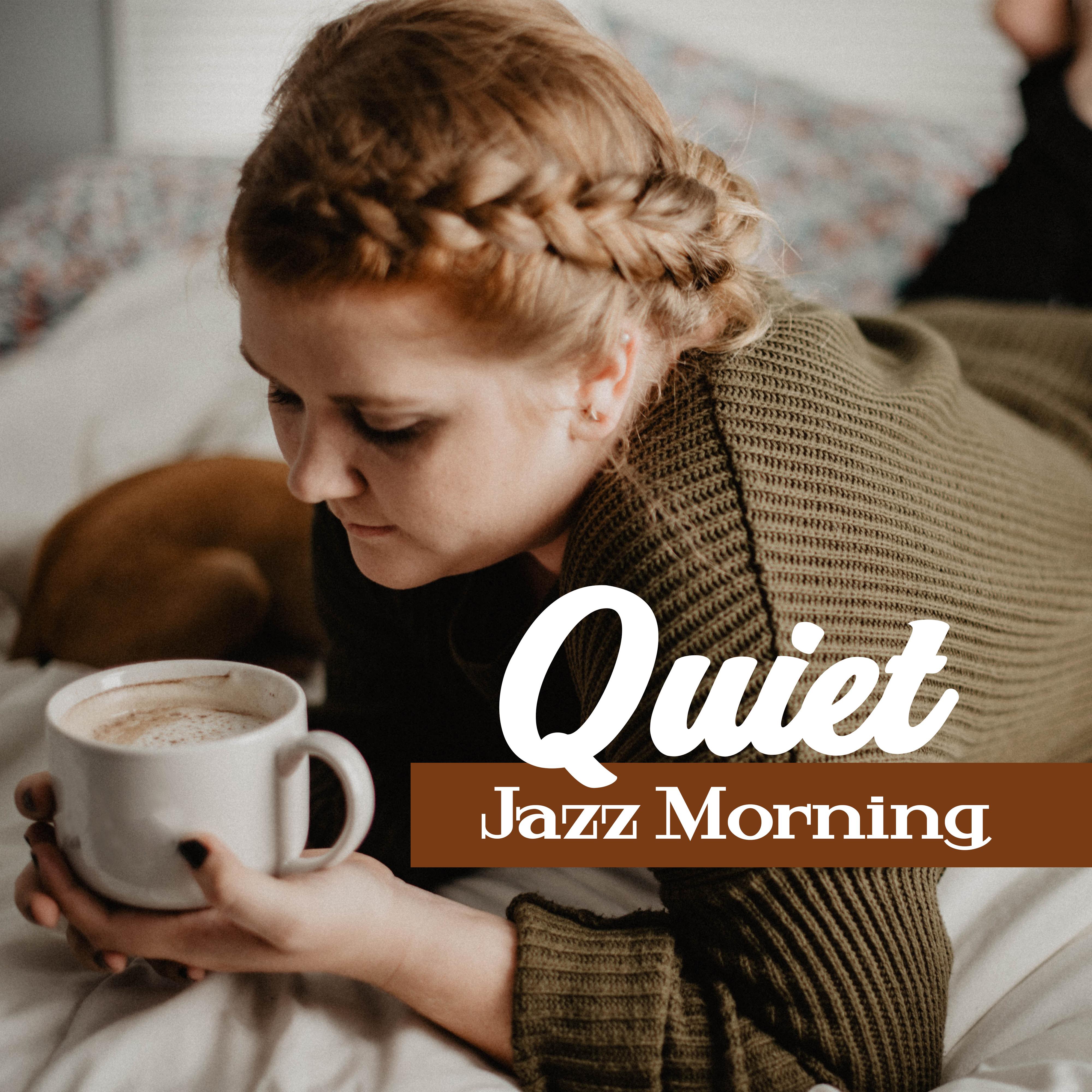 Quiet Jazz Morning