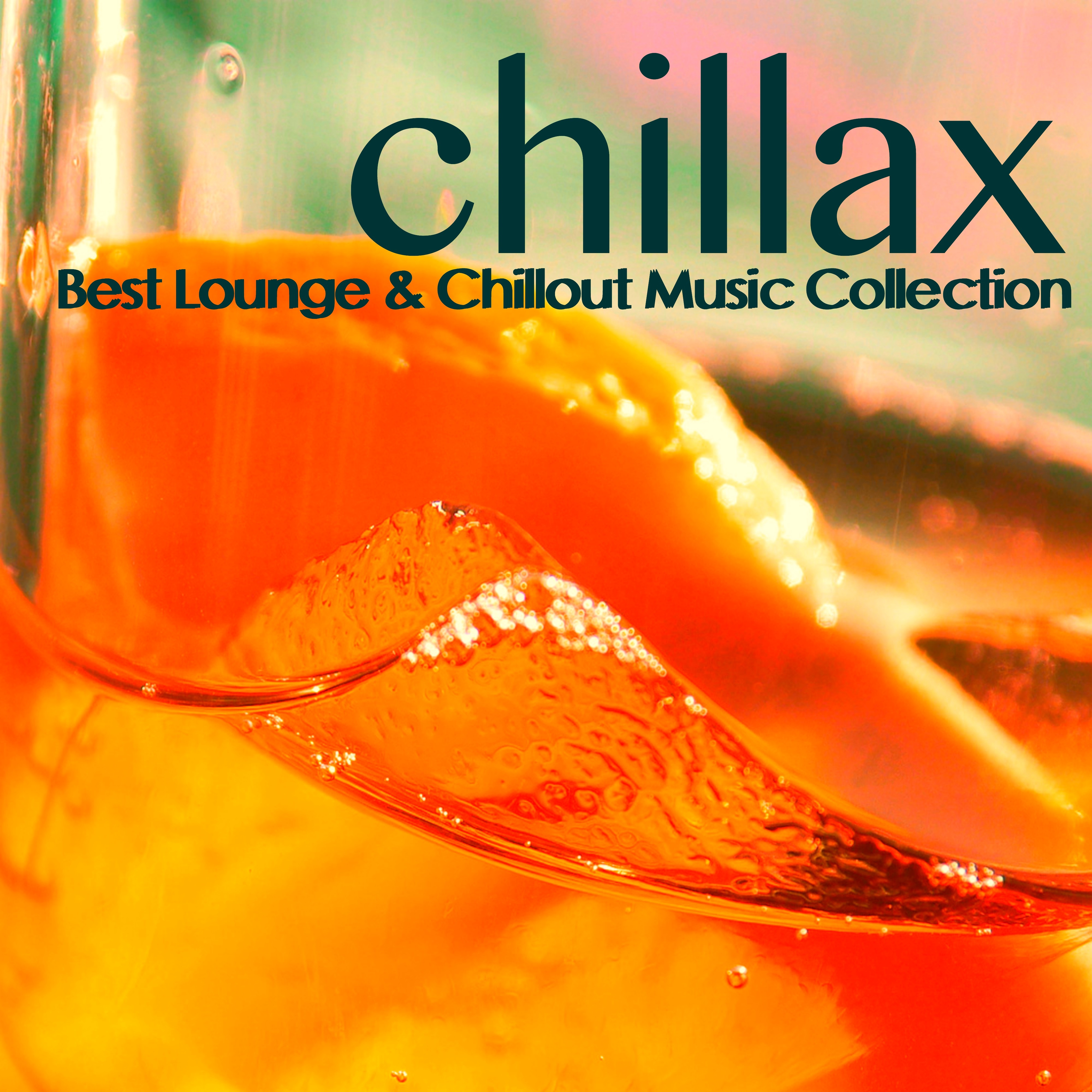 Chillax  Best Lounge  Chillout Music Collection