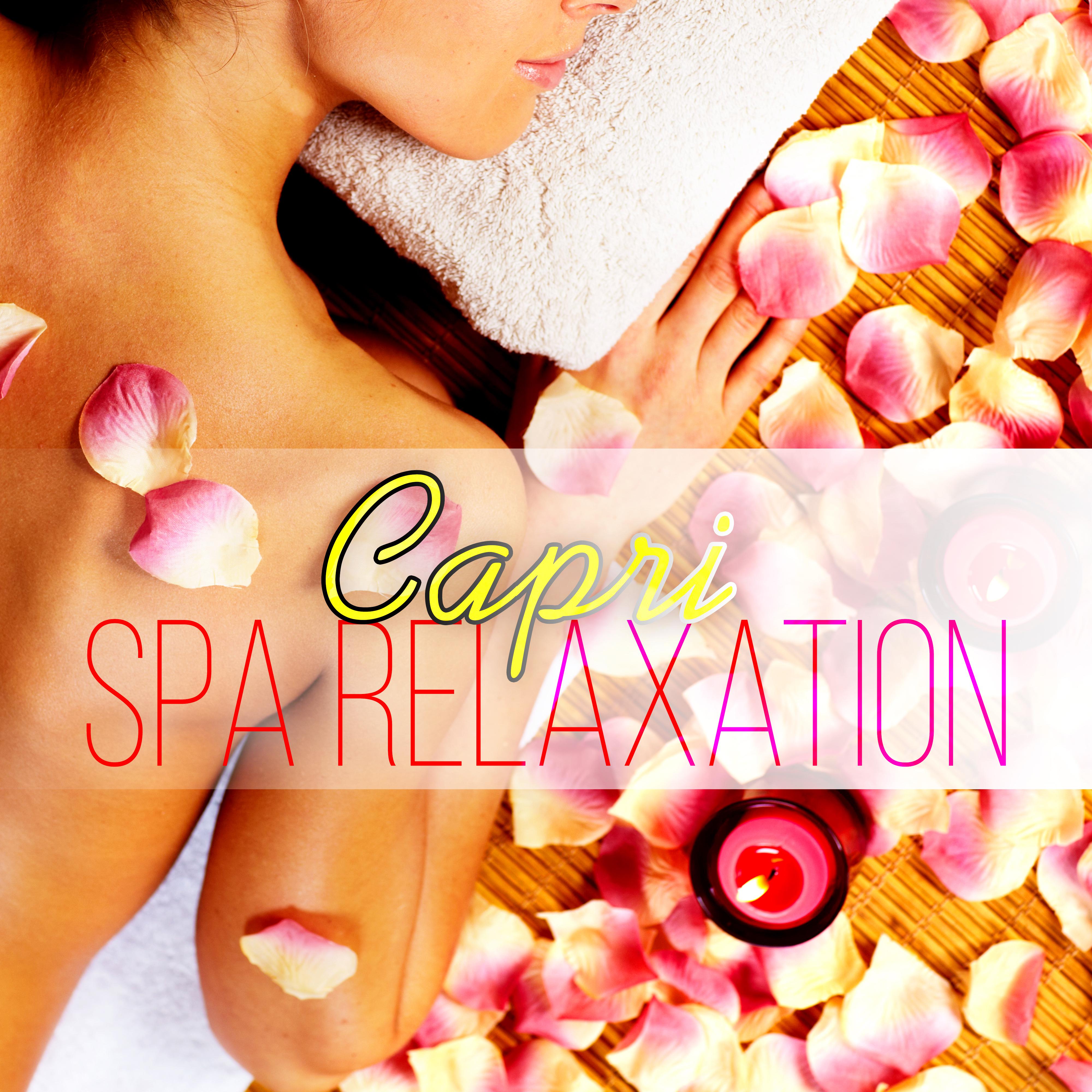 Capri Spa Music - Relaxation Music to Help You Relax, Serenity, Welness Nature Sounds, Music Therapy for the Heart, Sea Waves for Massage, Yoga & Sauna