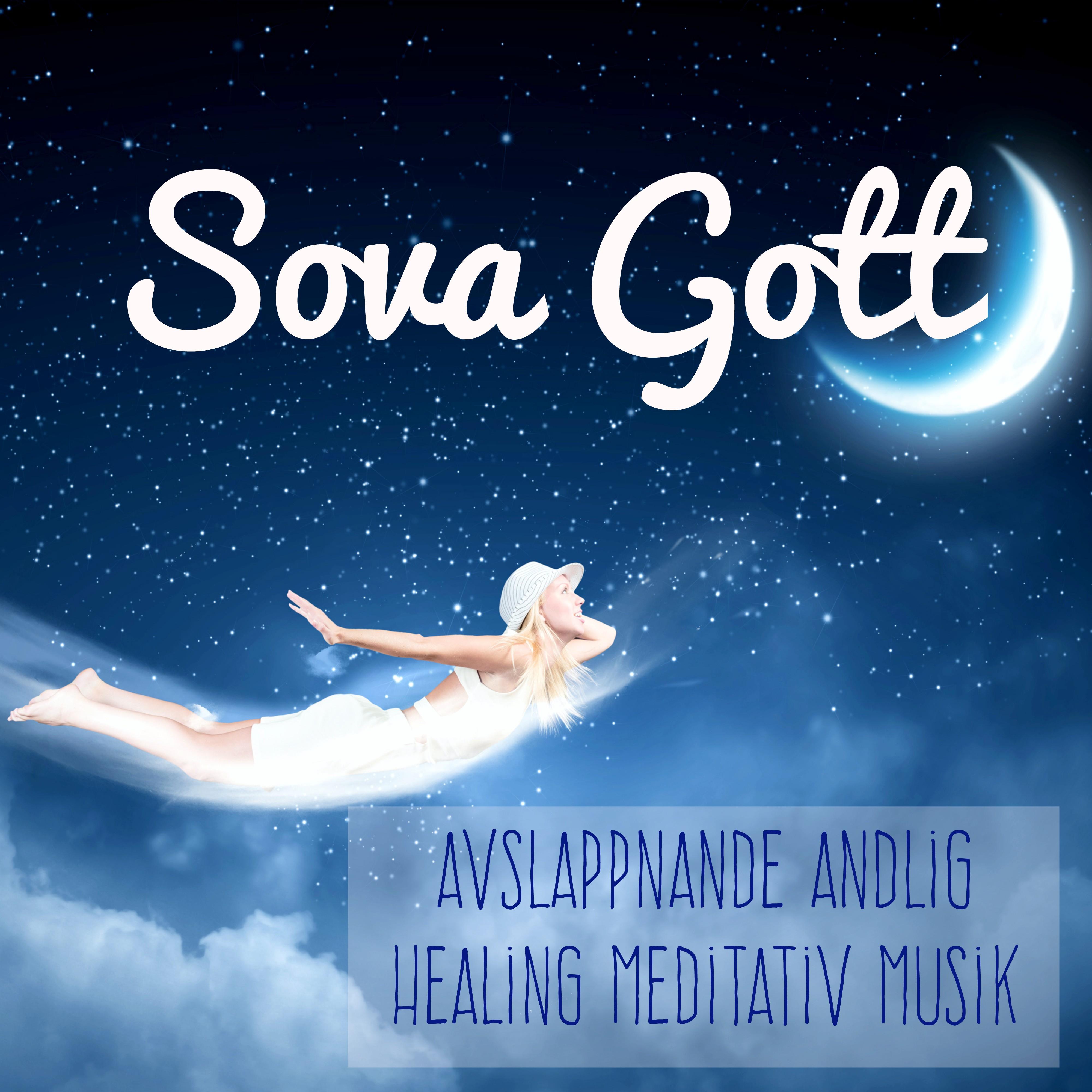 Sova Gott - Avslappnande Andlig Healing Meditativ Musik med New Age Natur Instrumental Ljud