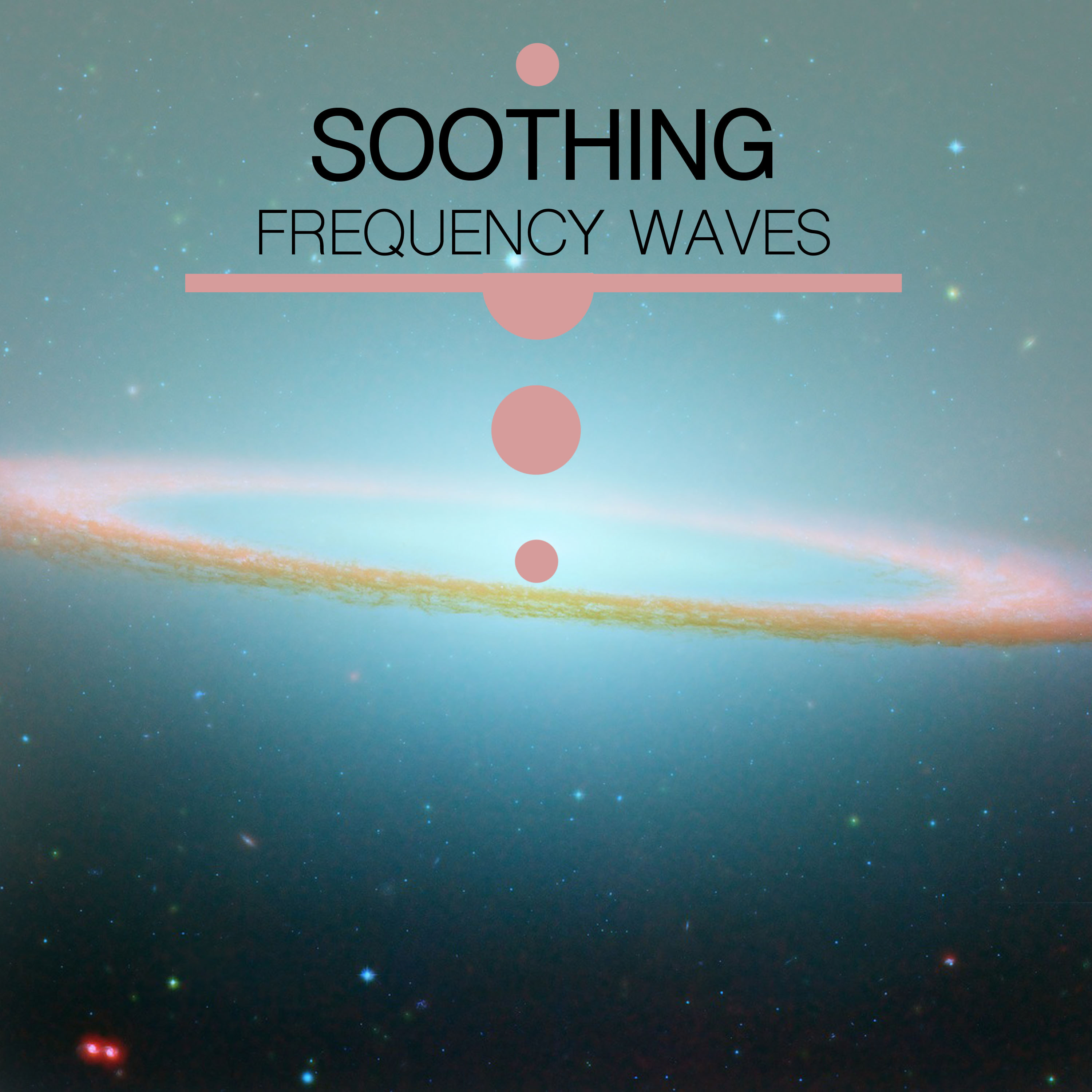 #18 Soothing Frequency Waves