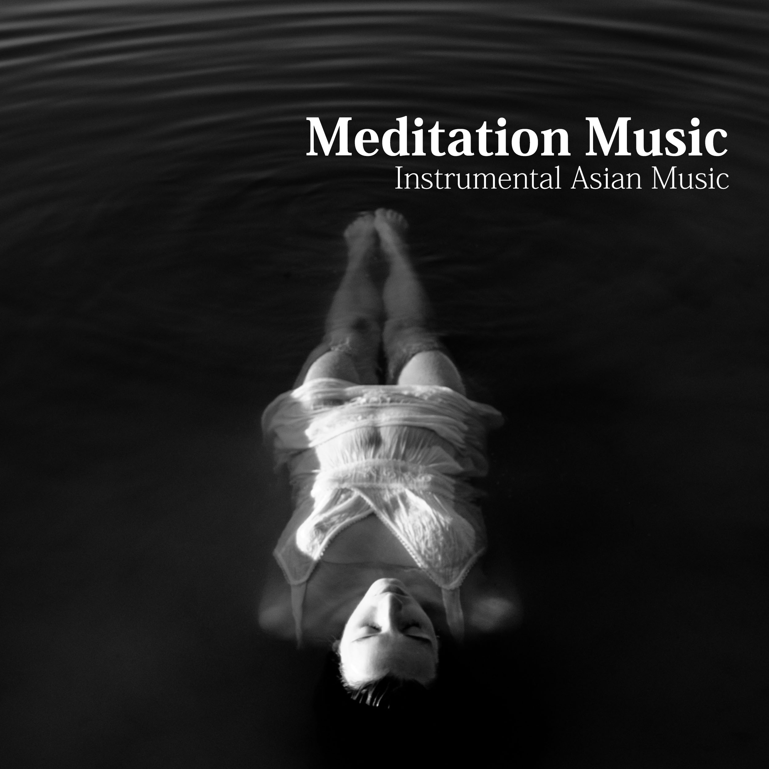 Meditation Music - Instrumental Asian Music