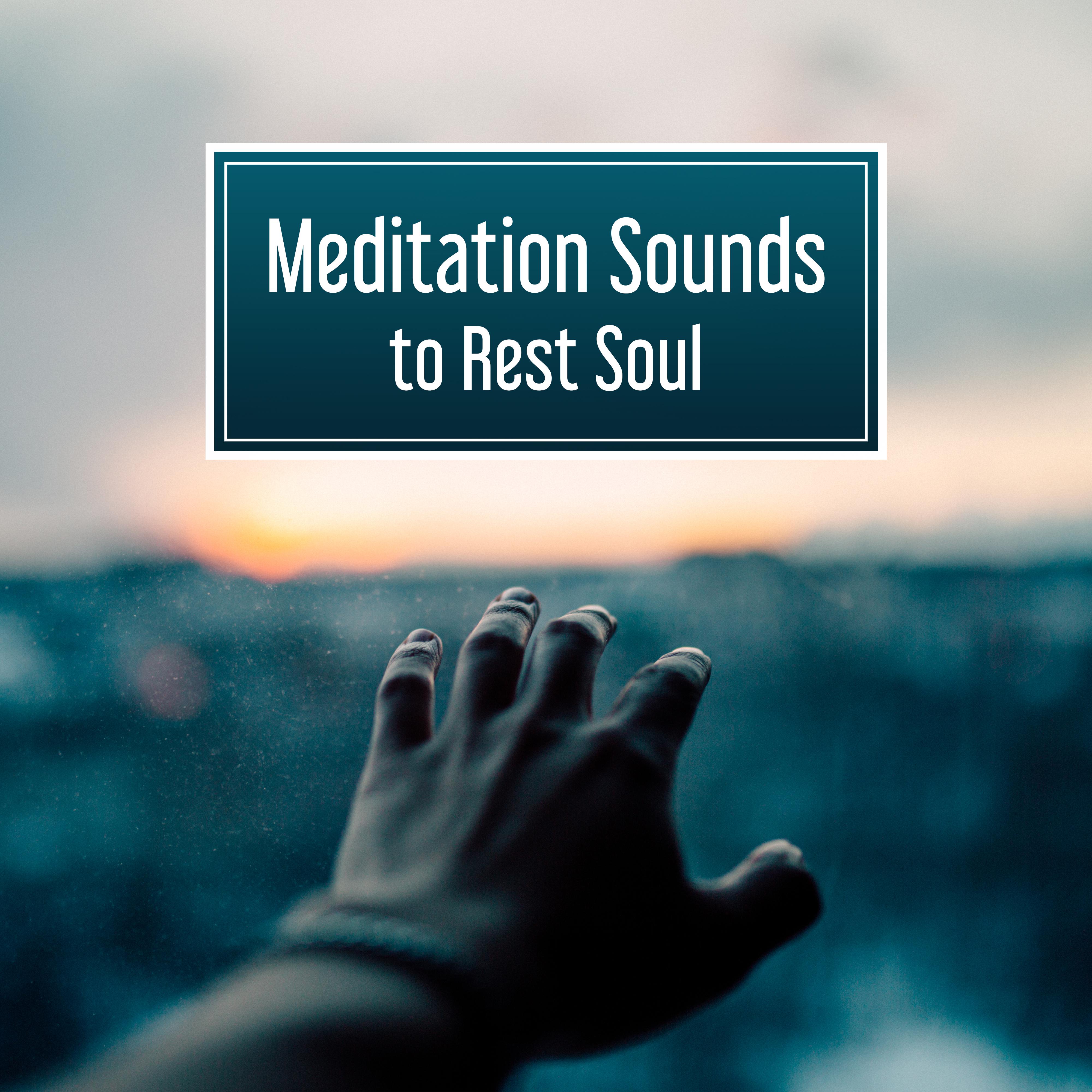 Meditation Sounds to Rest Soul  Inner Silence, Harmony Sounds, Peaceful Waves, New Age Music, Calm Down