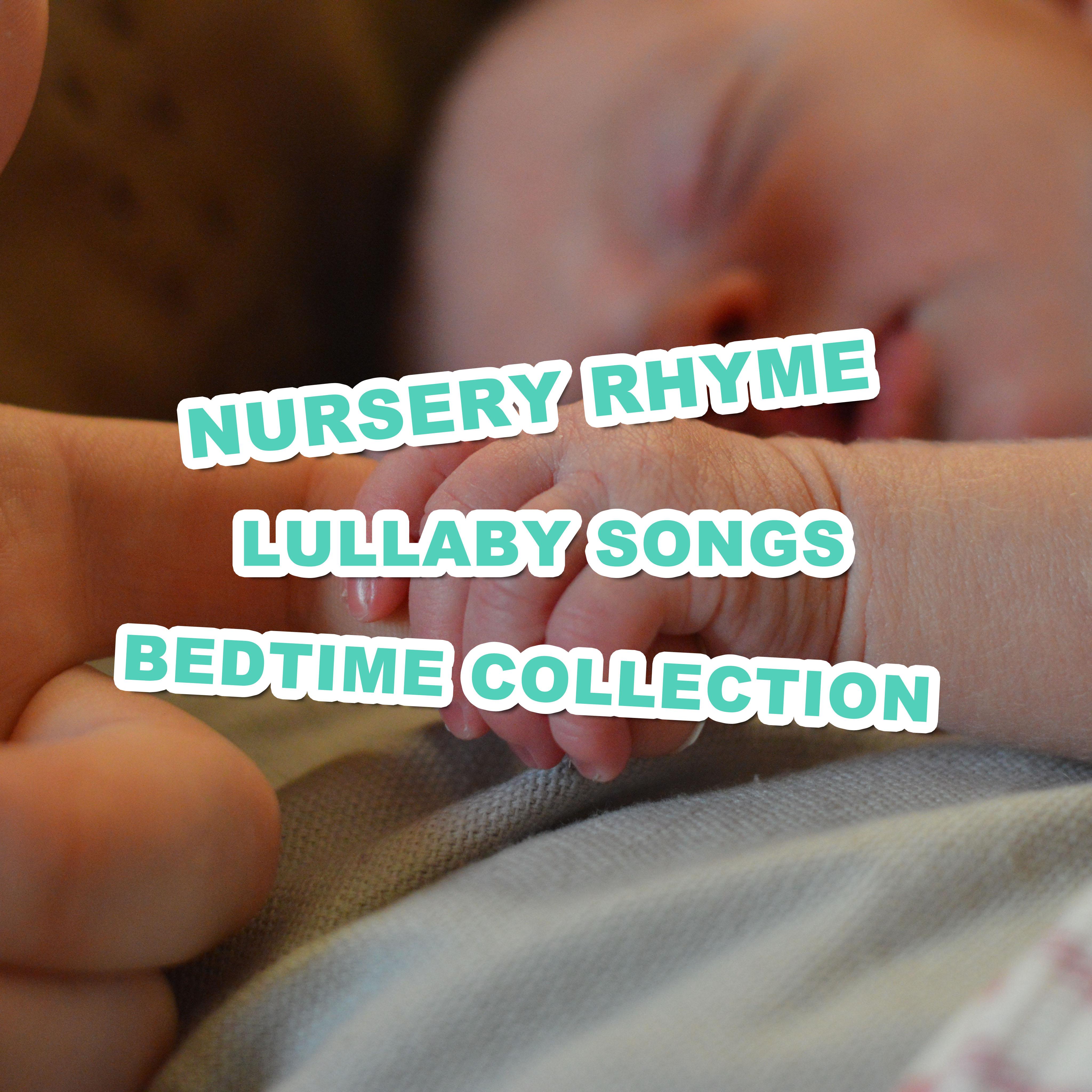 14 Nursery Rhyme & Lullaby Songs: Bedtime Collection