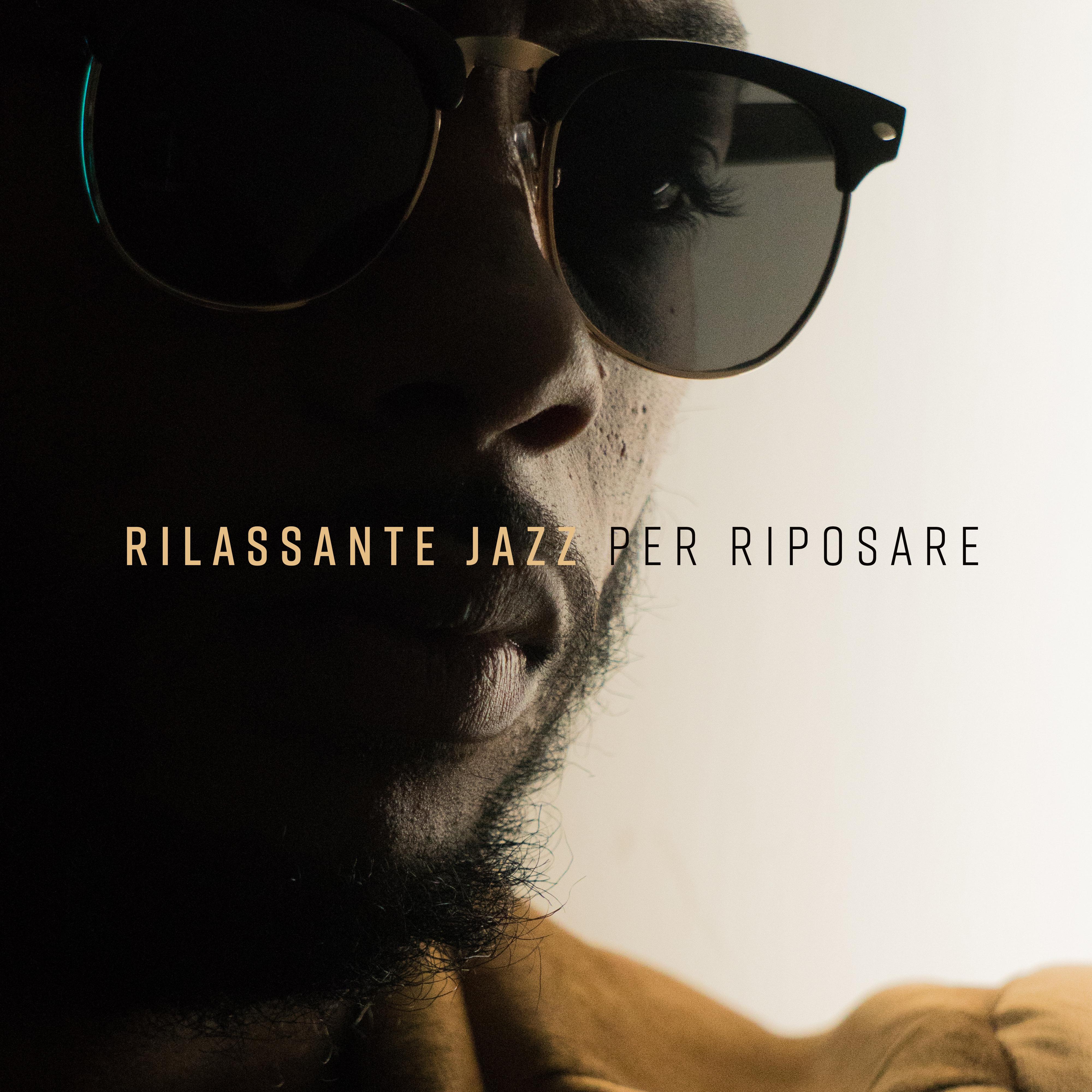 Rilassante jazz per riposare