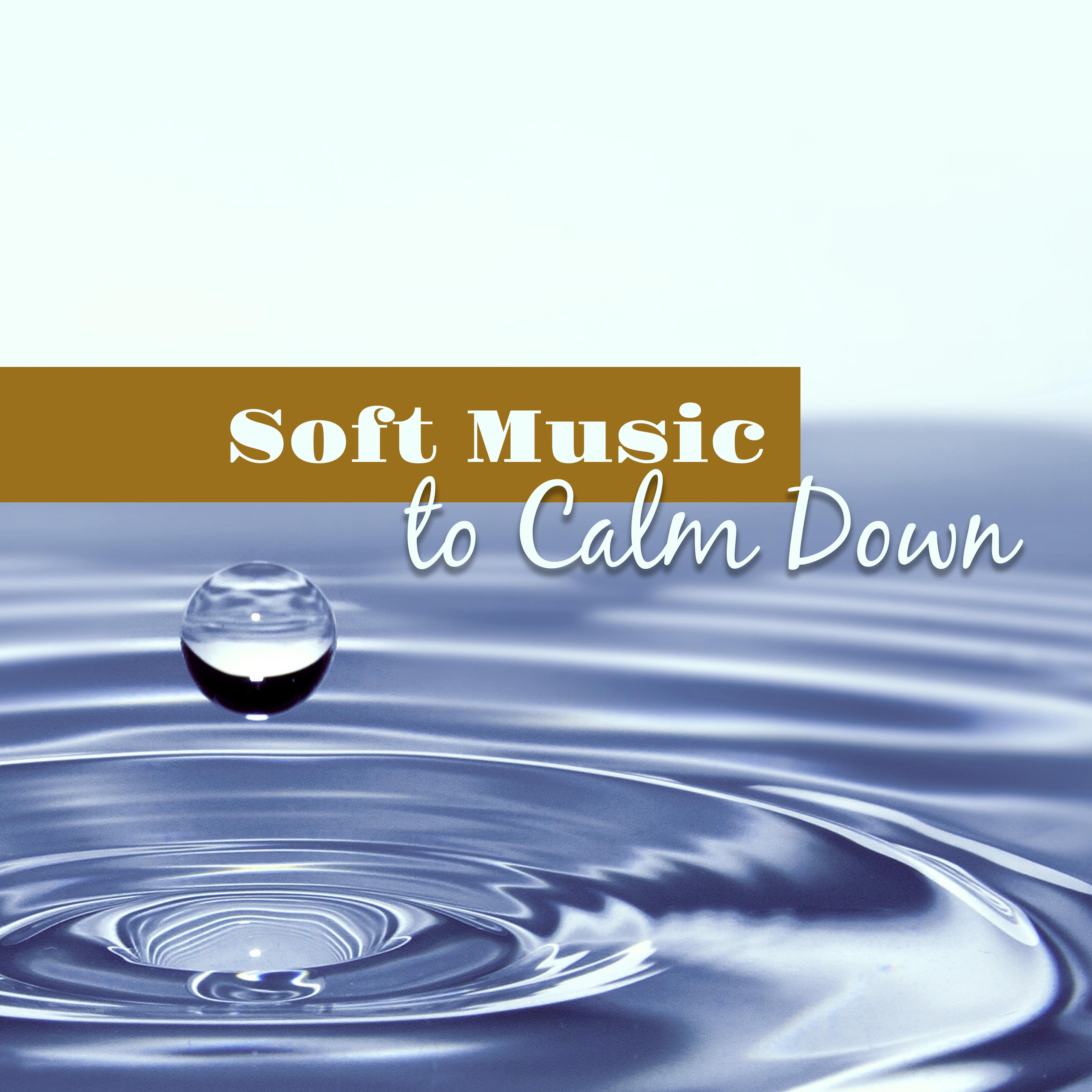 Soft Music for Calm Down  Rest with New Age Music, Easy Listening, Stress Free, Mind Peace