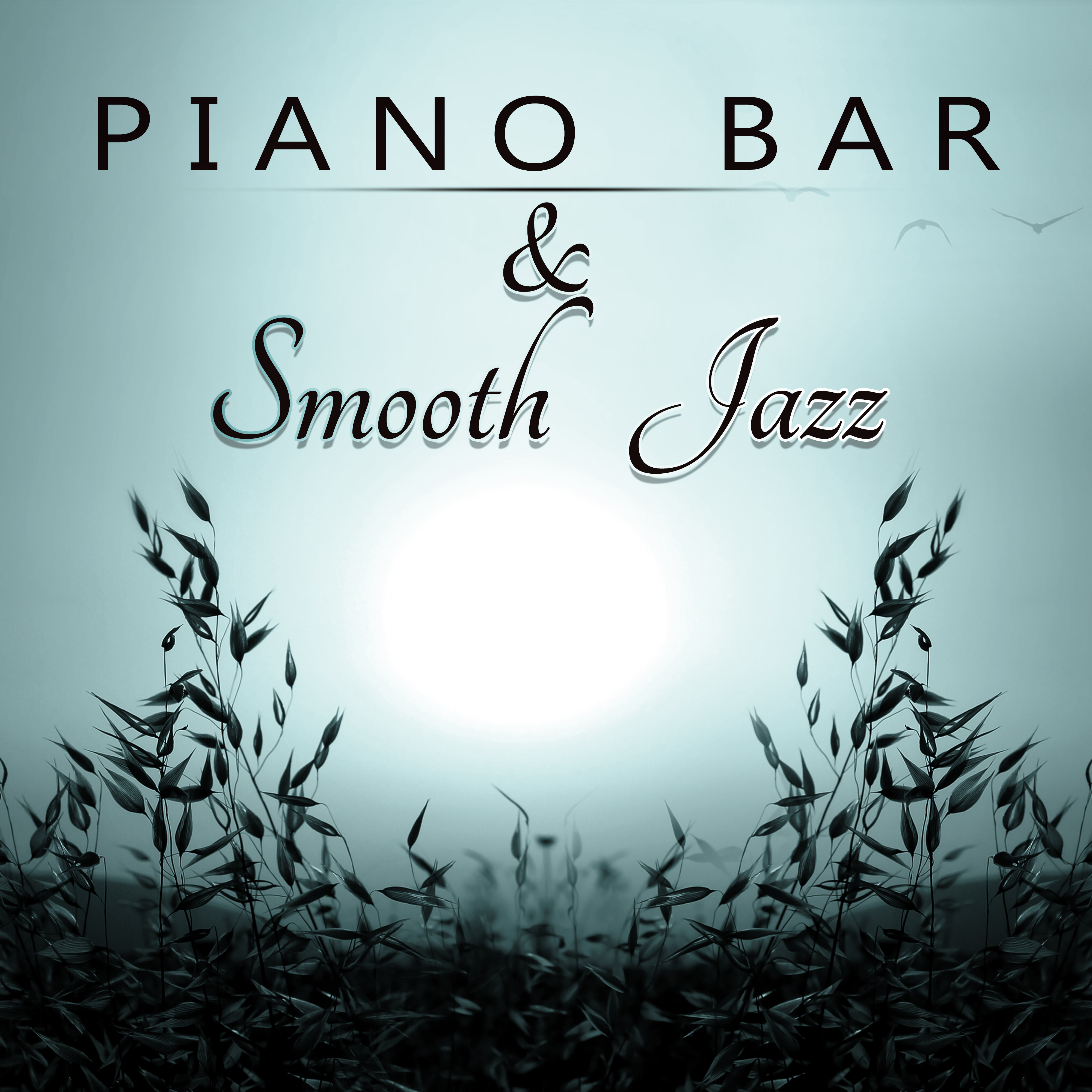 Piano Bar & Smooth Jazz - Romantic Night, *** Lounge Tracks for Erotic Moments, Erotic Jazz Lounge, Sensual Massage or Making Love, Background Music for Intimacy