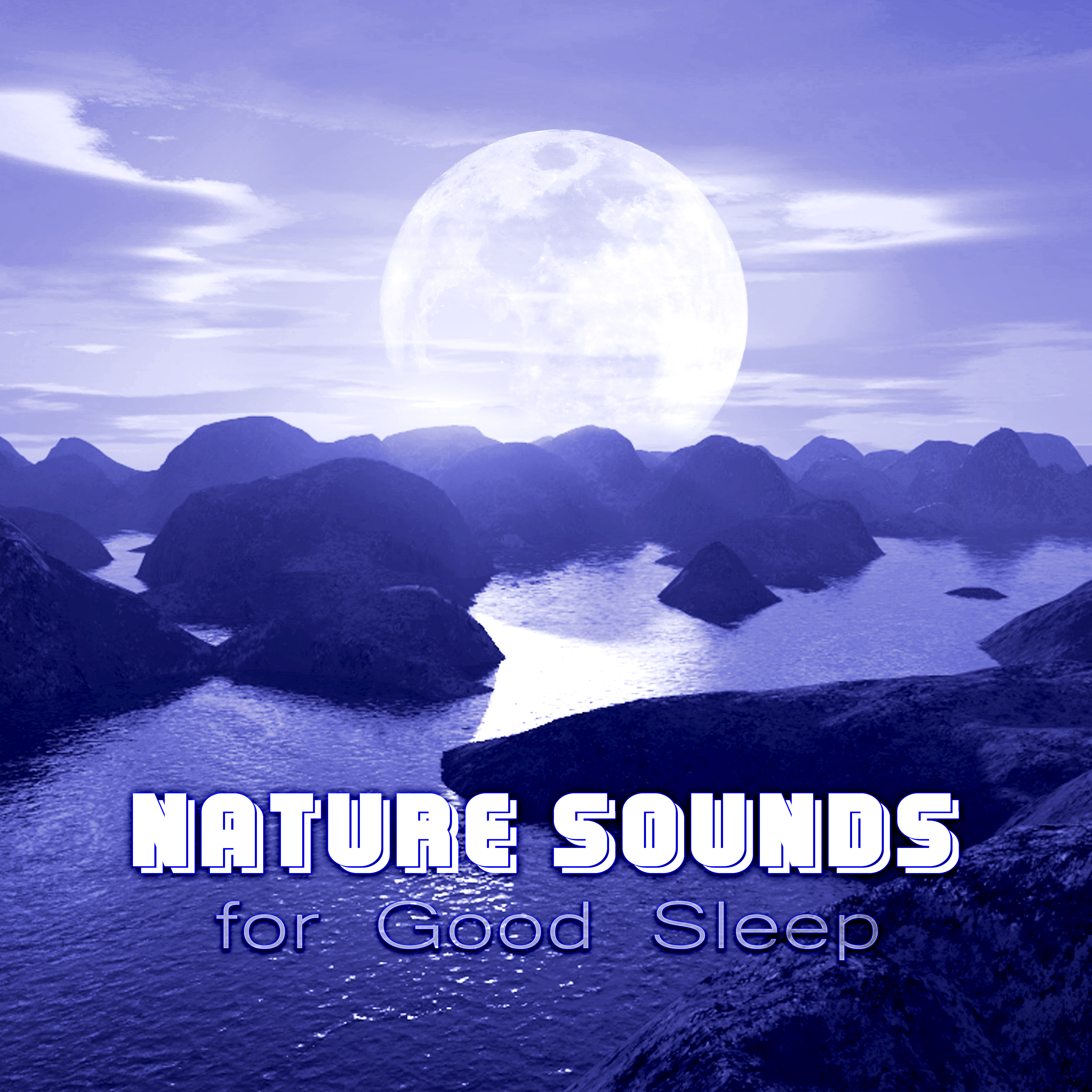 Nature Sounds for Good Sleep  Relaxing Music to Calm Down, White Noise to Fall Asleep, Piano Lullabies, Meditate, Massage, Yoga