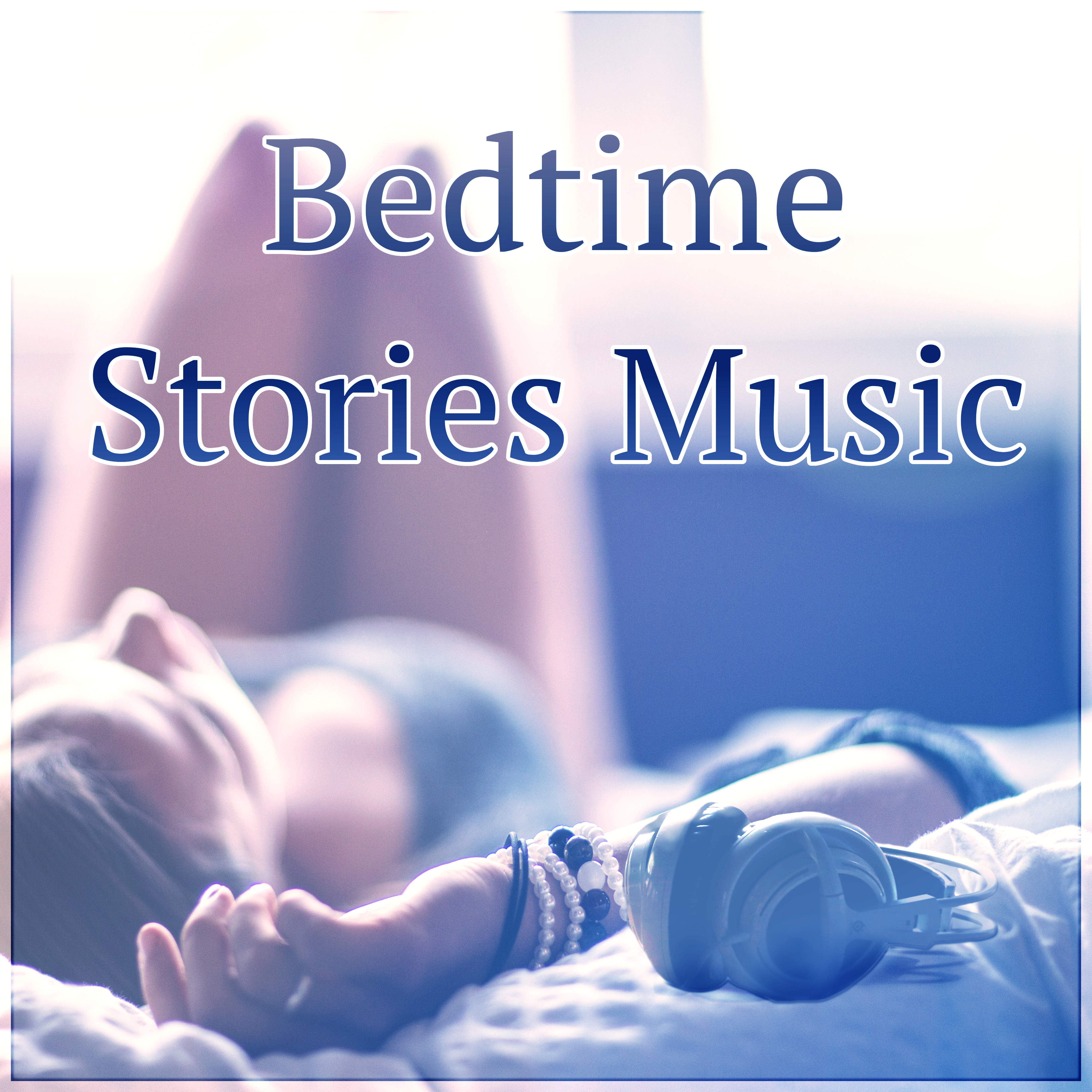 Bedtime Stories Music - Inner Peace, Soothing Sounds & Beautiful Piano Music for Lounge