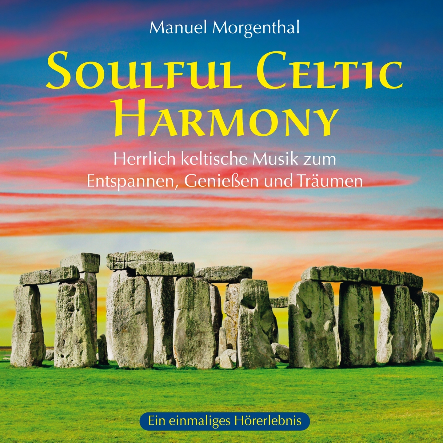 Soulful Celtic Harmony Herrlich keltische Musik zum Entspannen, Genie en und Tr umen