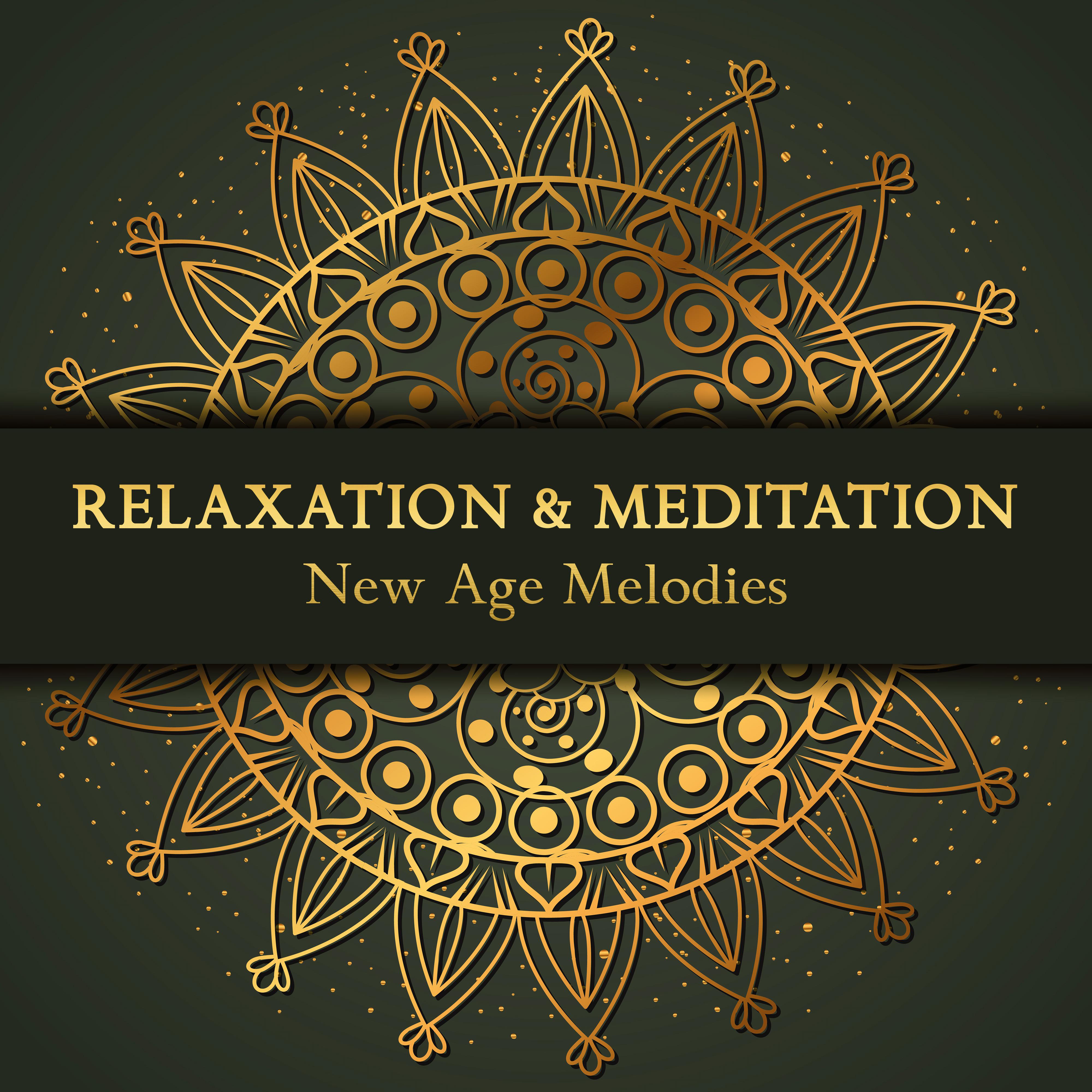 Relaxation & Meditation New Age Melodies