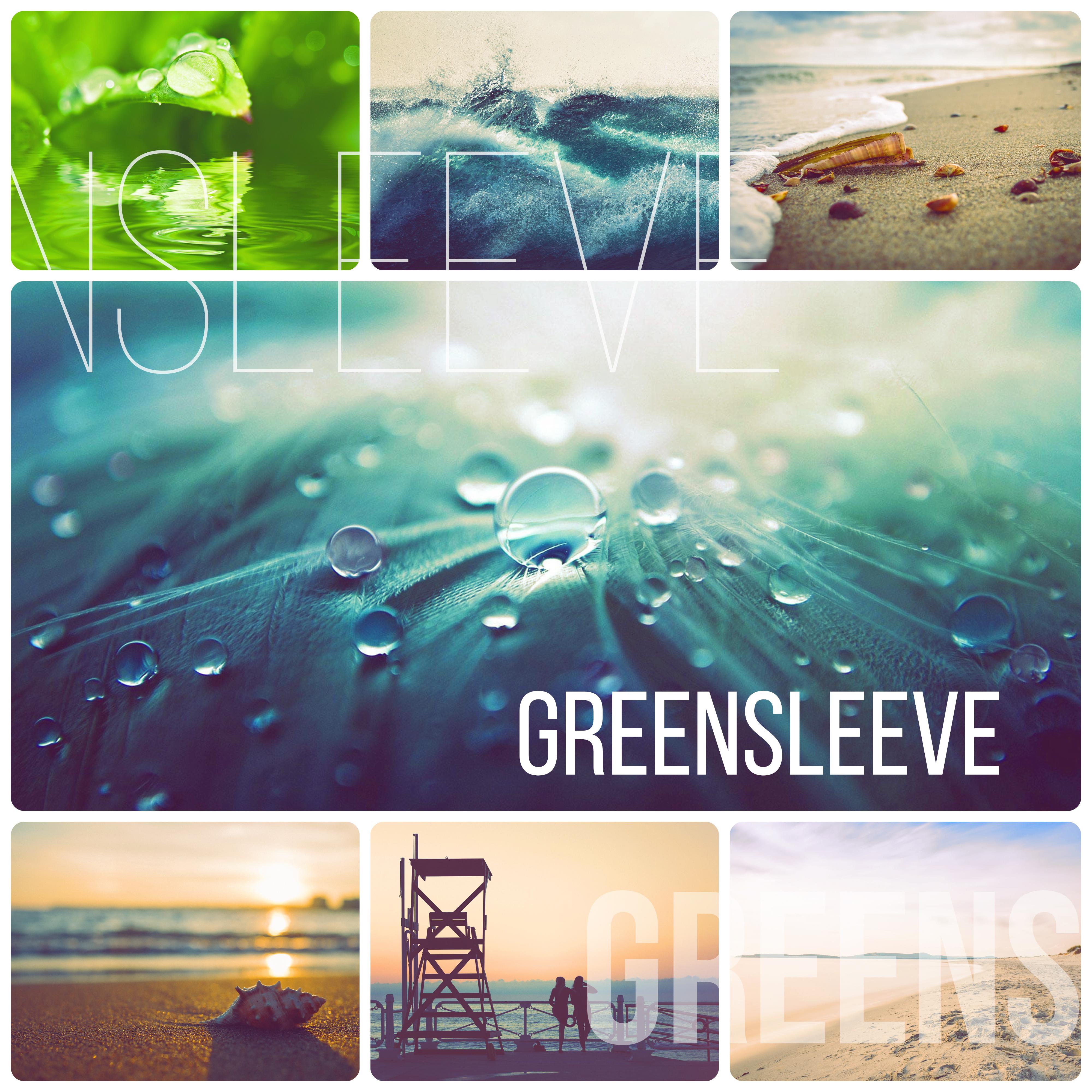 Greensleeve - Serenity, Welness Nature Sounds, Music Therapy for the Heart, Sea Waves for Massage