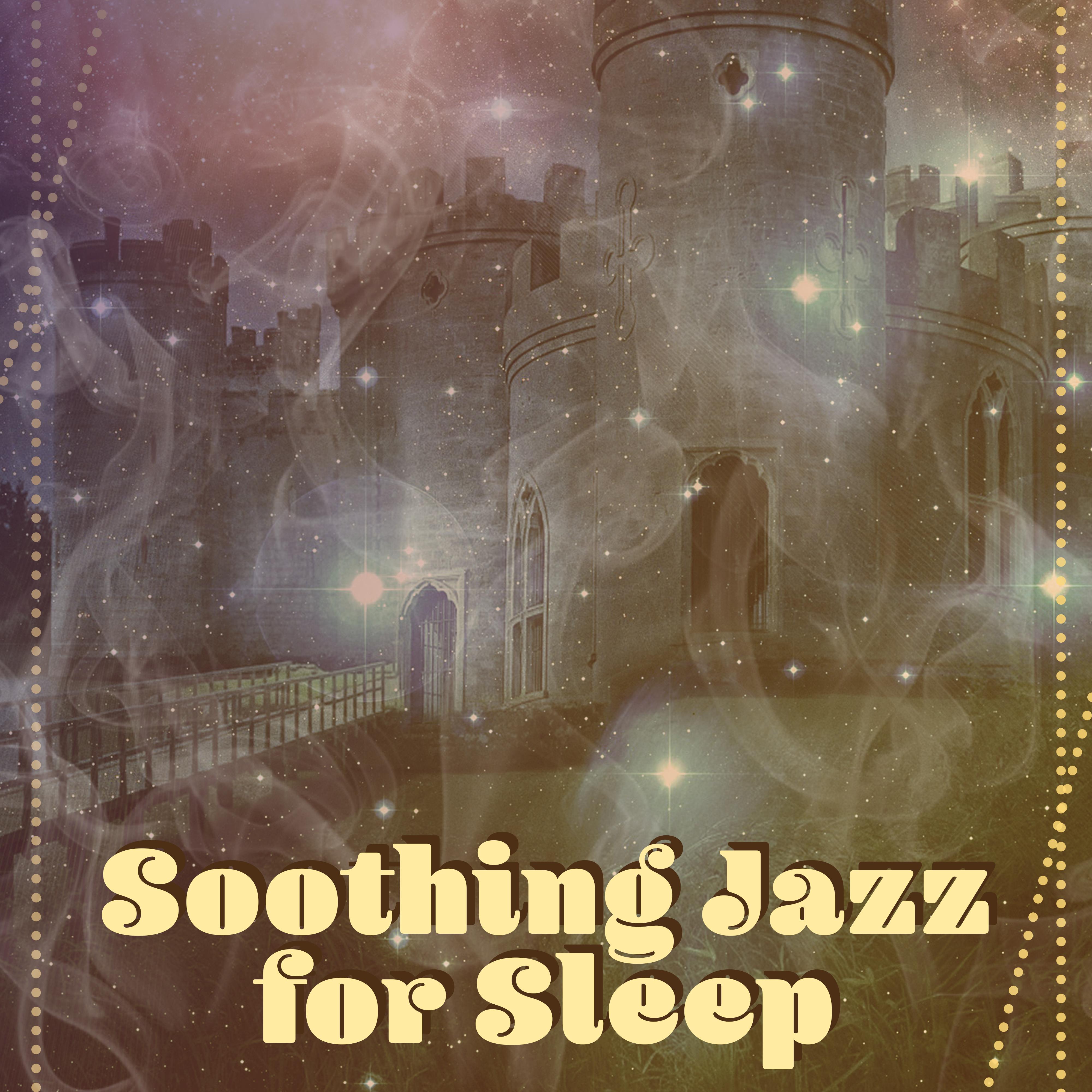 Soothing Jazz for Sleep  Healing Piano for Relaxation, Calming Lullabies to Bed, Deep Sleep, Chilled Jazz, Instrumental Jazz Music, Sounds at Goodnight