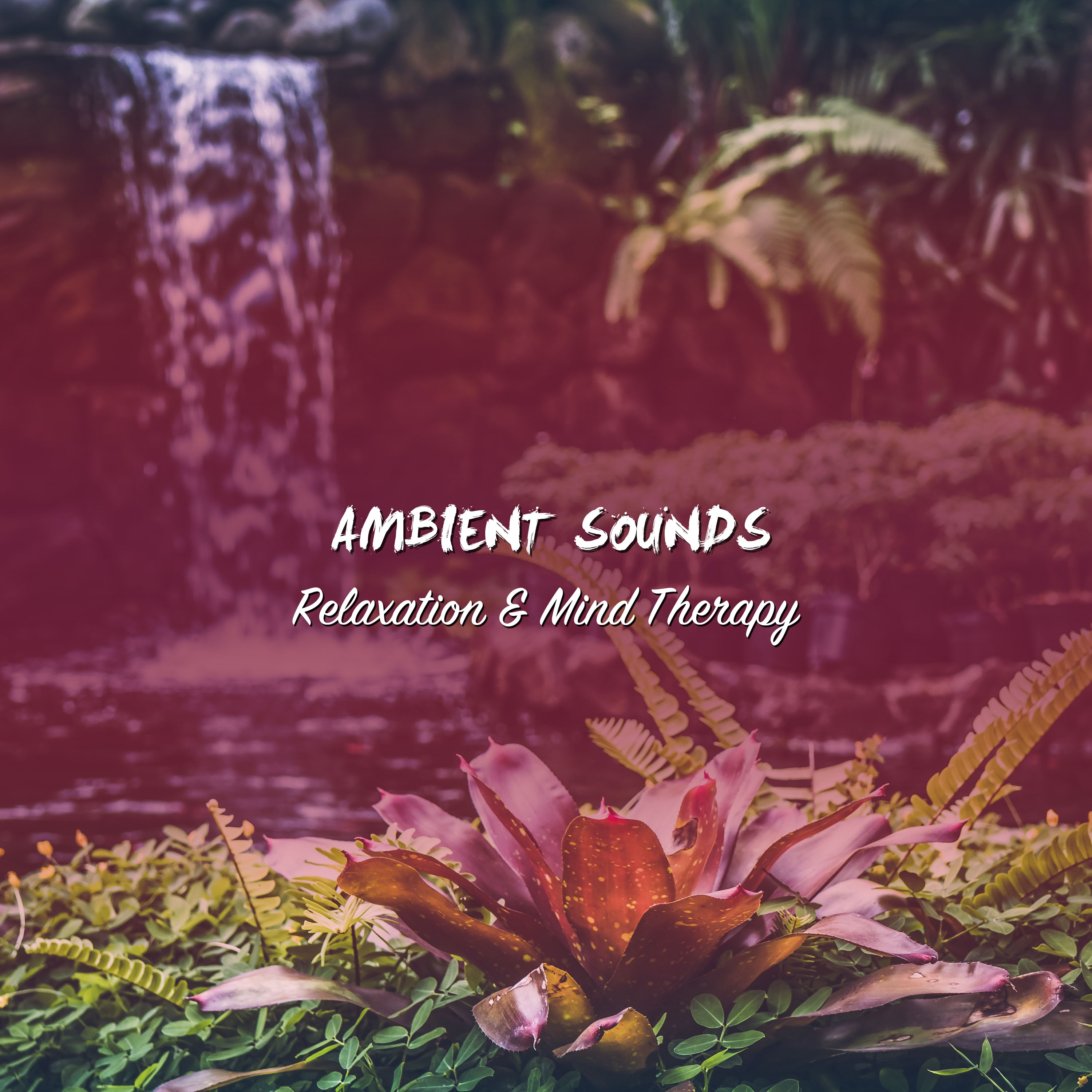 13 Ambient Sounds for Relaxation and Mind Therapy