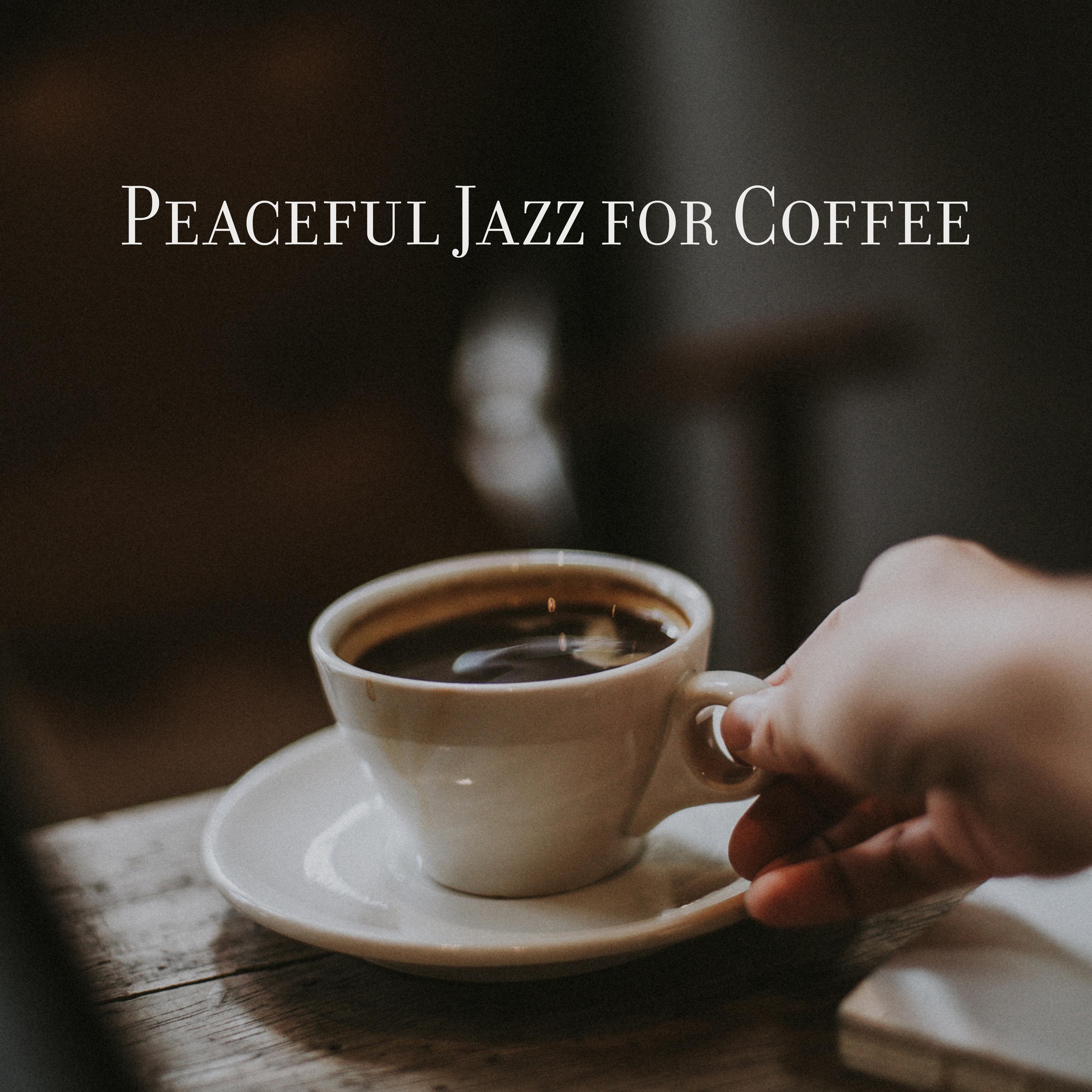 Peaceful Jazz for Coffee