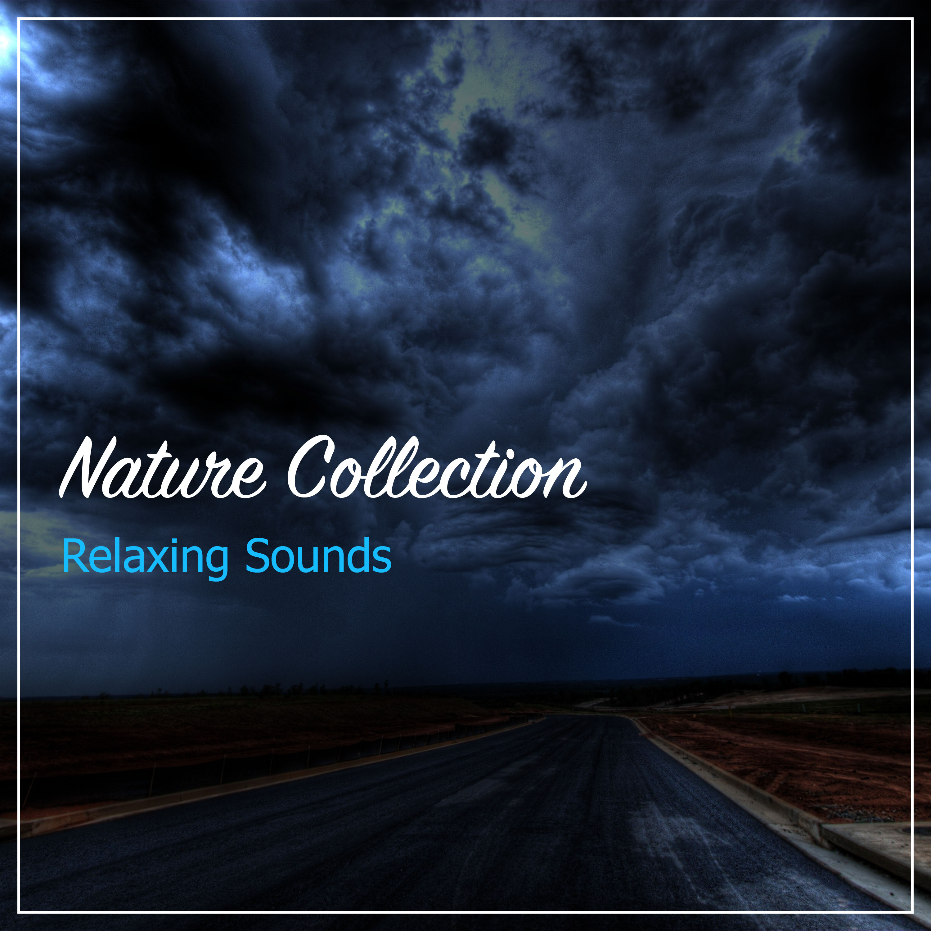 2018 Ambient Rain and Nature Collection - Relaxing Sounds