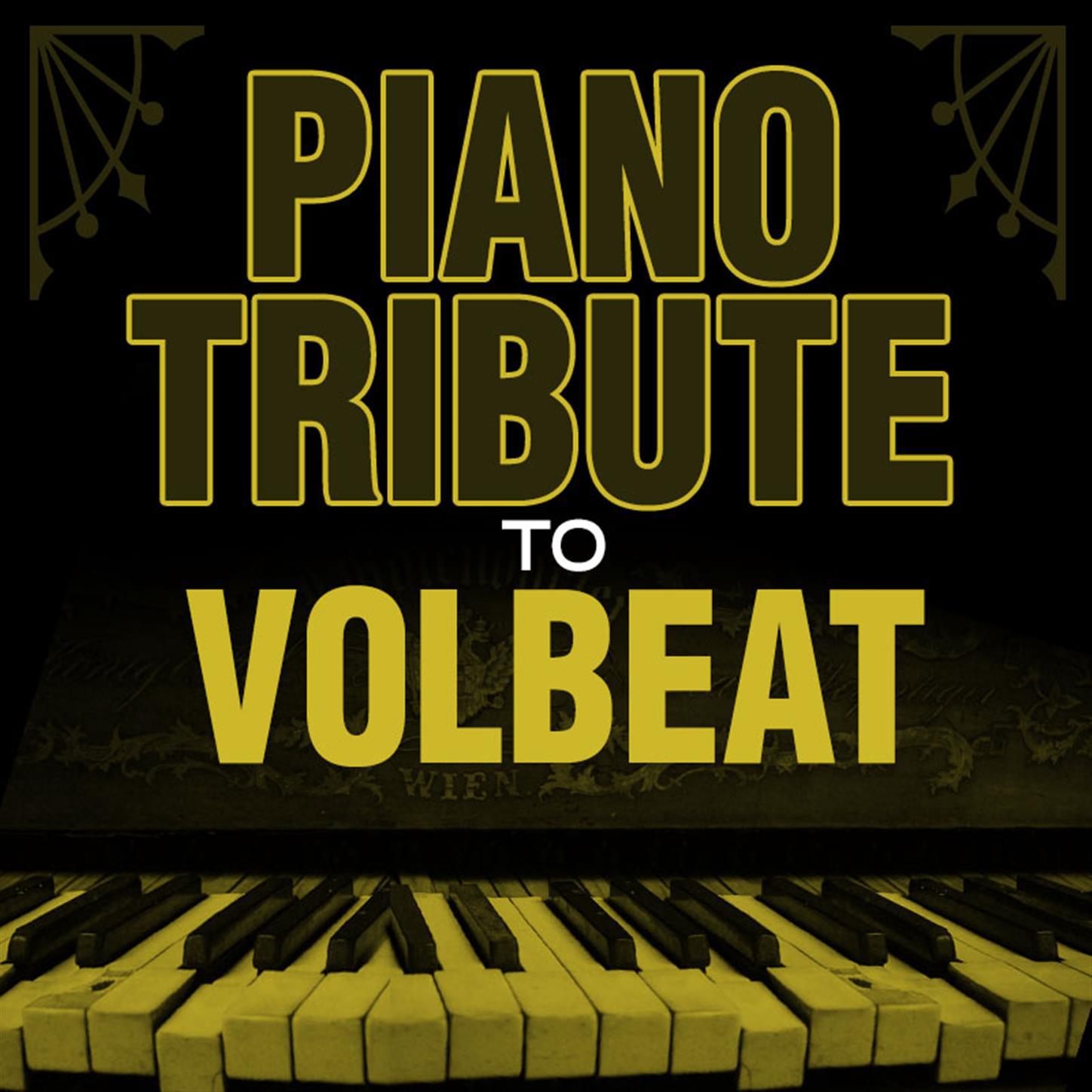 Piano Tribute to Volbeat