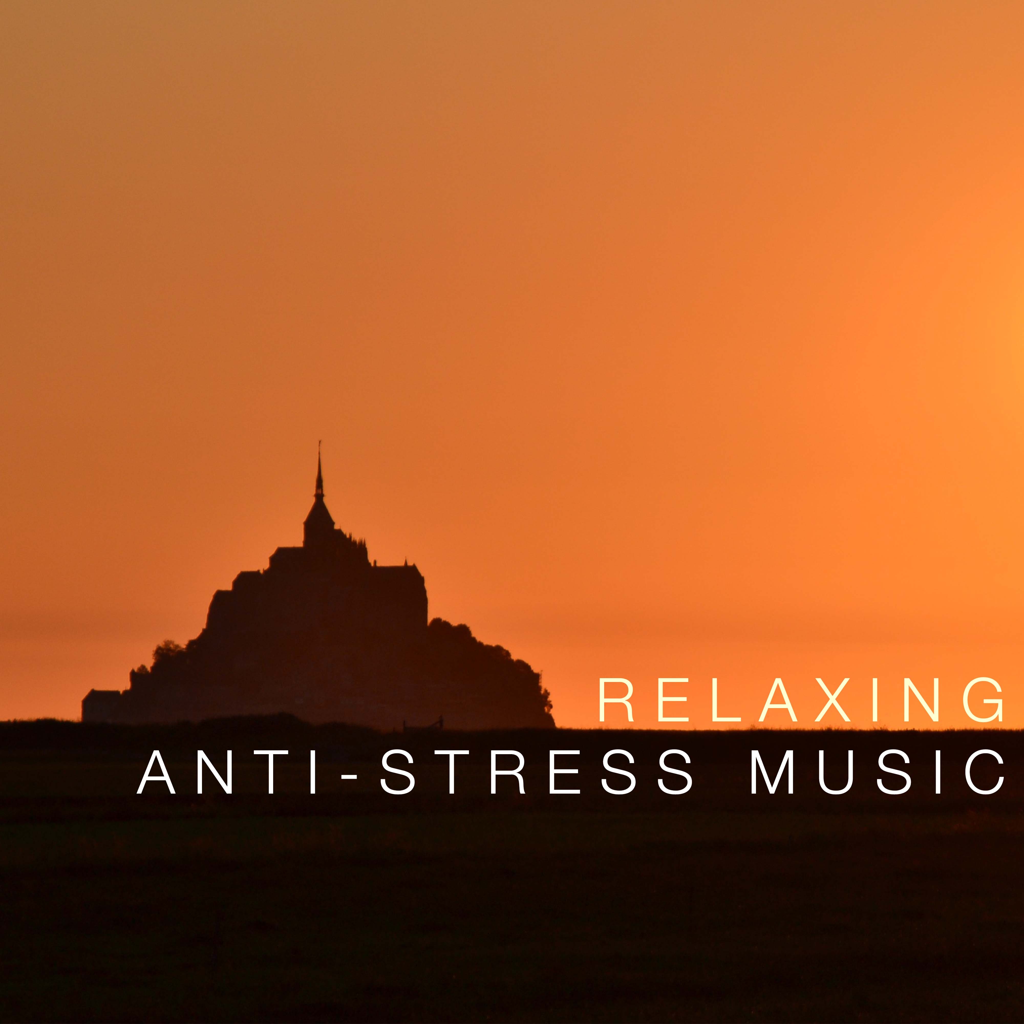 Relaxing Anti-Stress Music