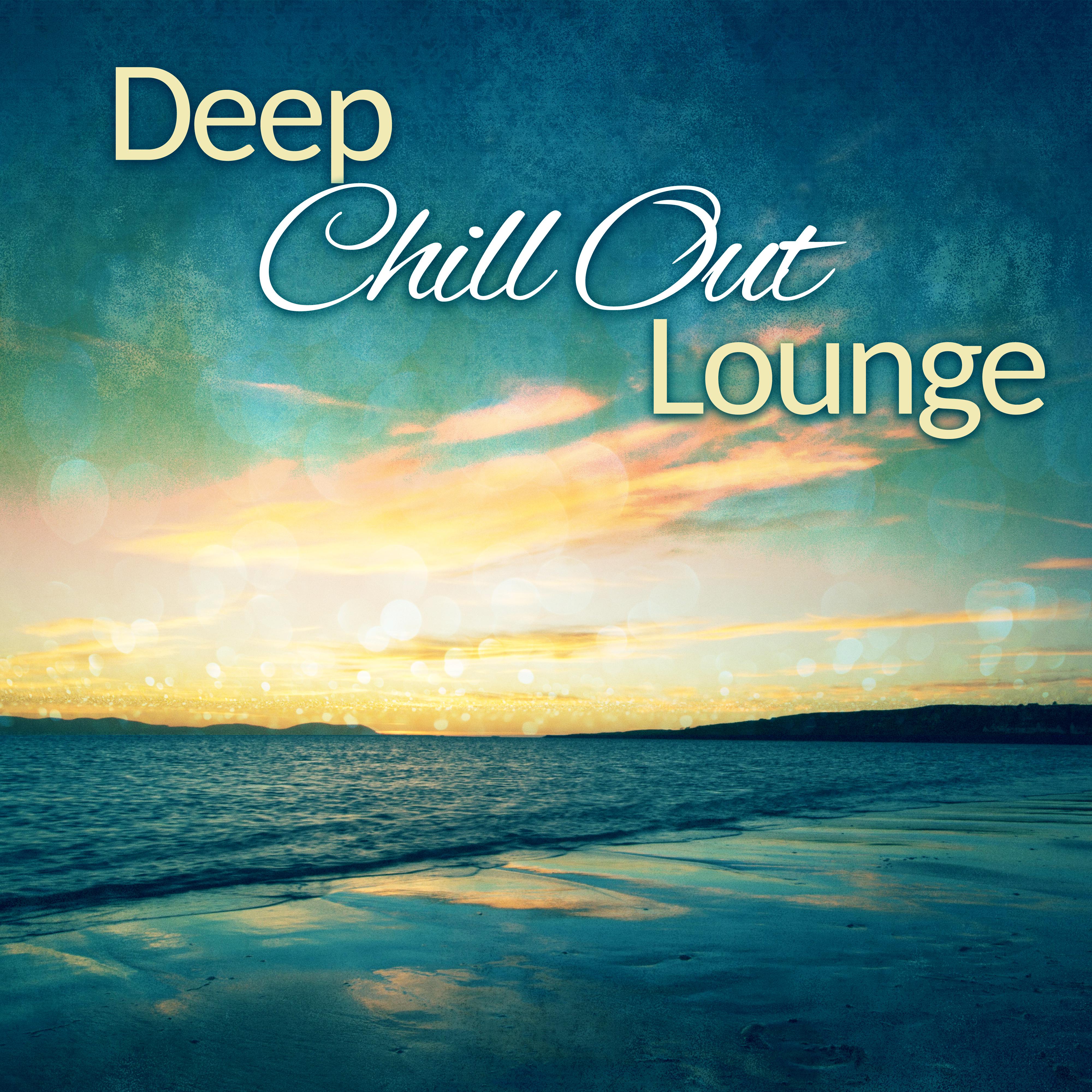 Deep Chill Out Lounge  Relaxing Sounds, Beach House, Ibiza Lounge, Holiday Music