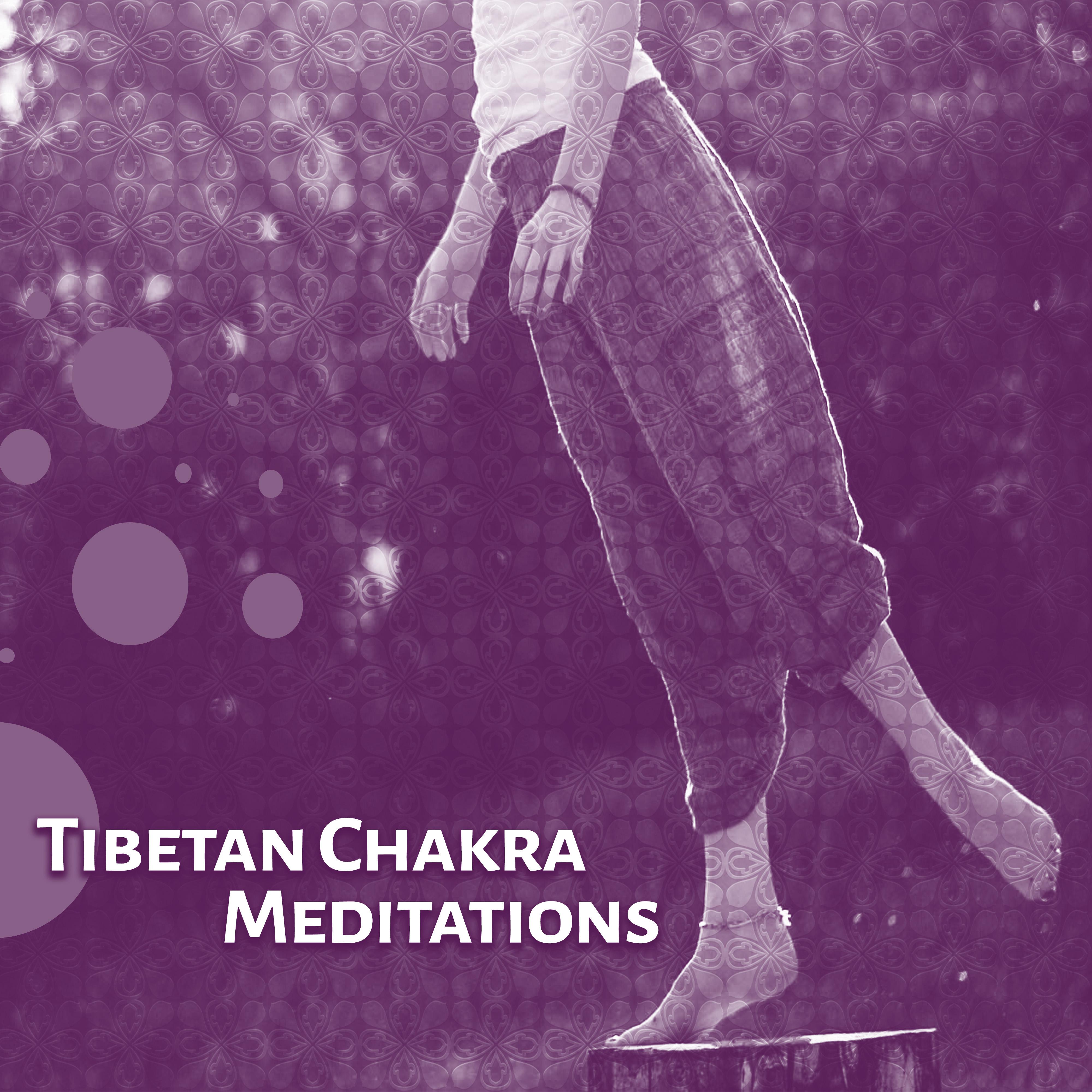 Tibetan Chakra Meditations  Sounds for Deep Concentration, Stress Relief, Nature Sounds for Deep Medittaion, Peaceful Mind