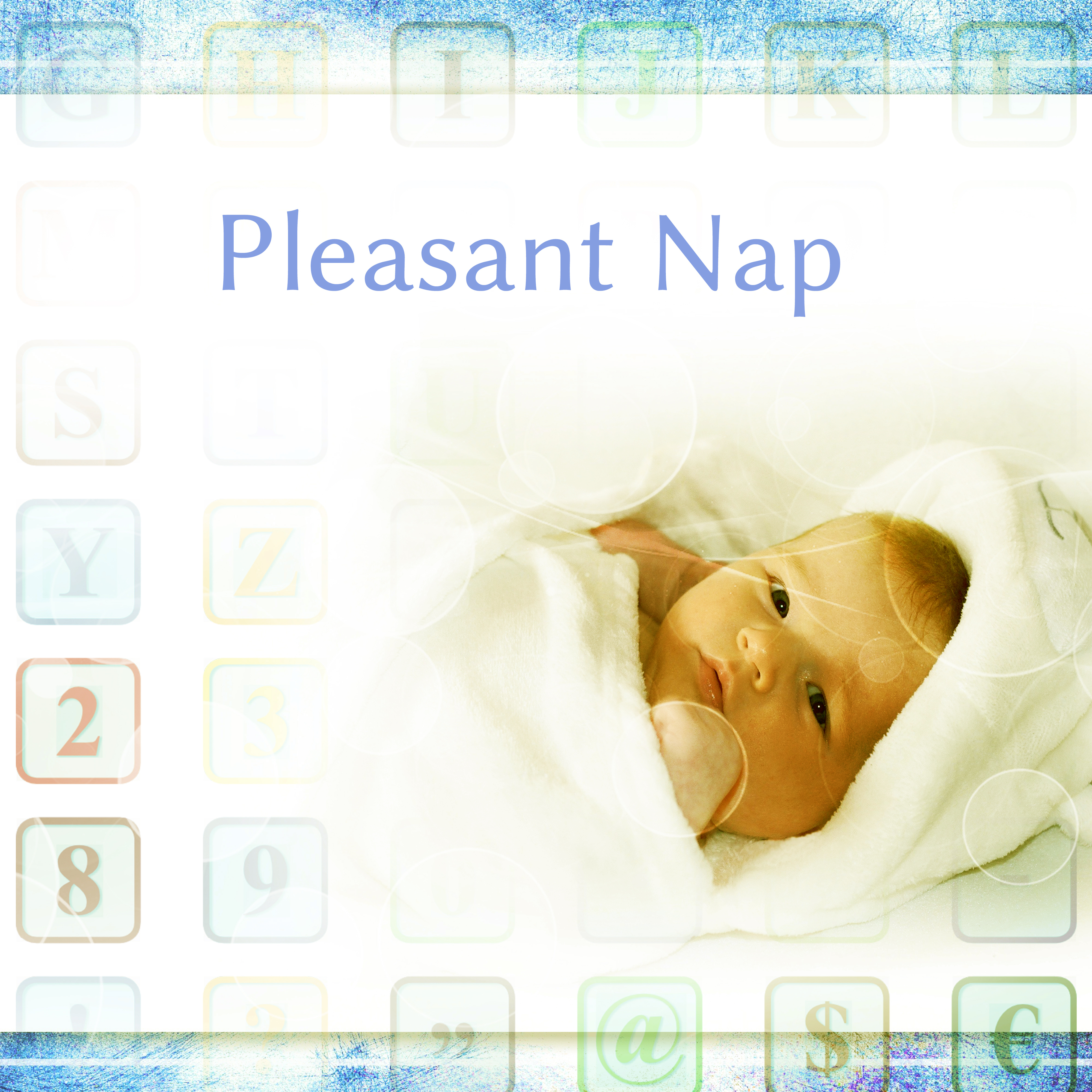Pleasant Nap  Classical Melodies for Kids, Sweet, Calm Lullabies to Bed, Bach, Beethoven, Mozart
