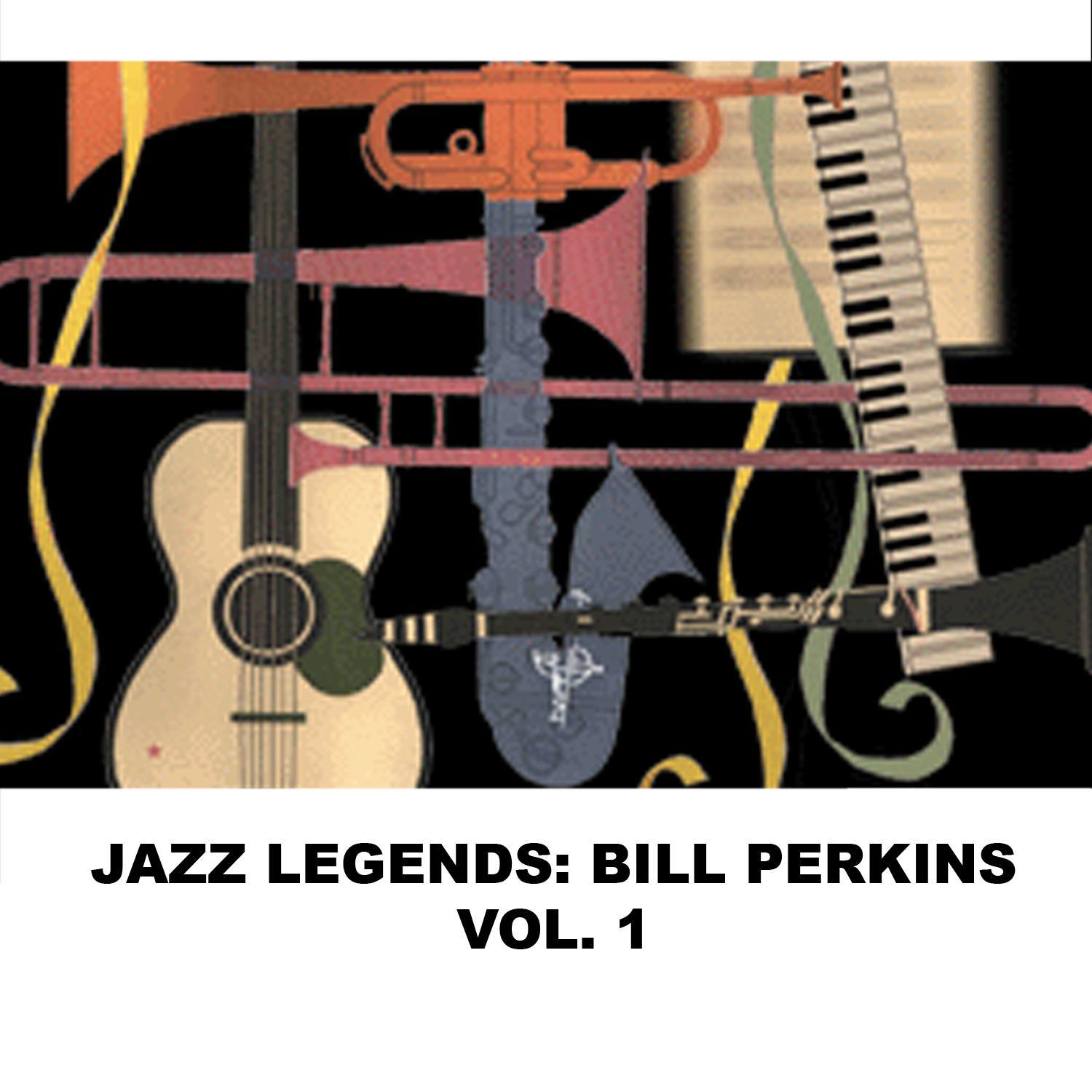 Jazz Legends: Bill Perkins, Vol. 1