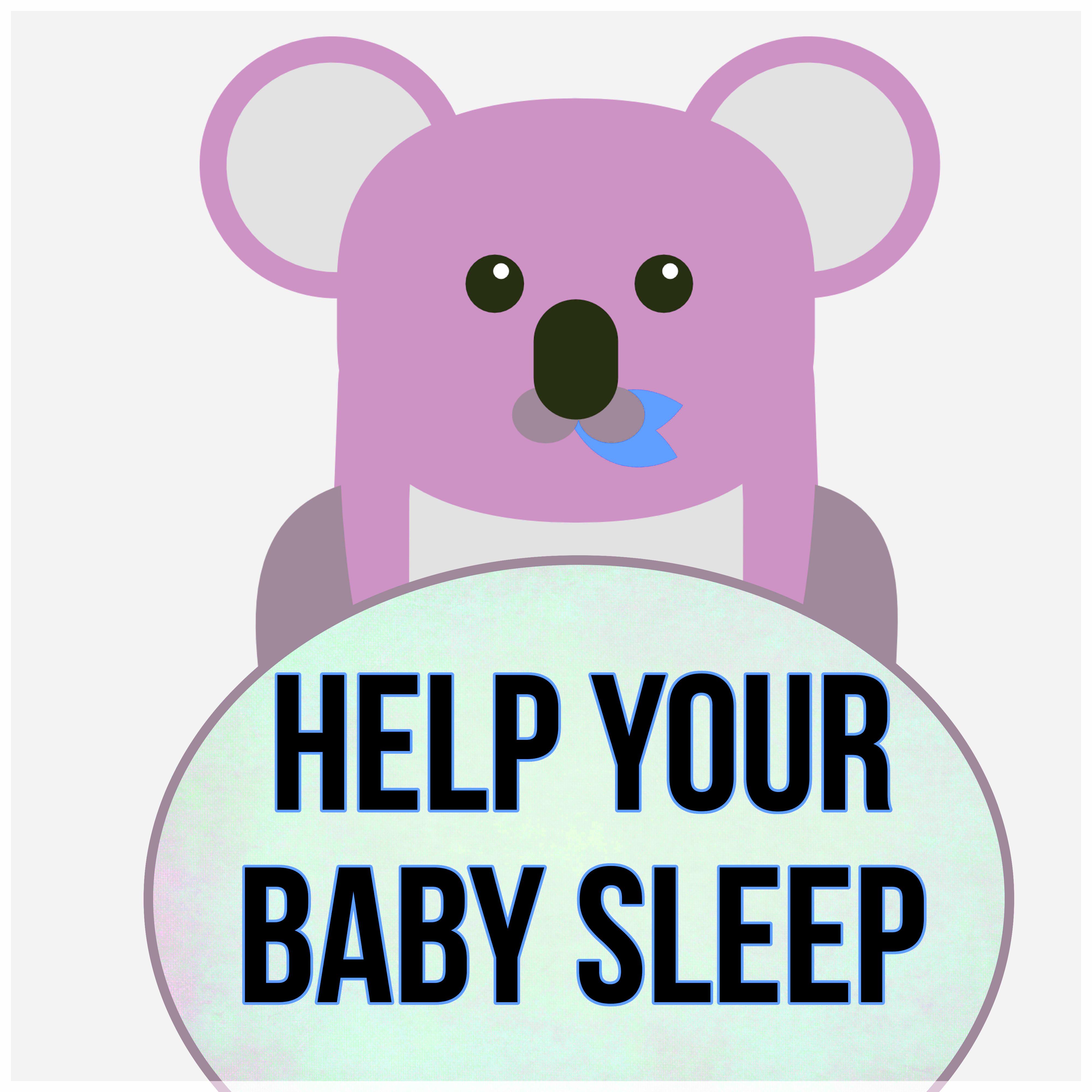 Help Your Baby Sleep  Lullabies for Toddlers, Relaxing Songs for Babies, Southing Sounds, Sleeping Baby Aid, White Noise for Deep Sleep