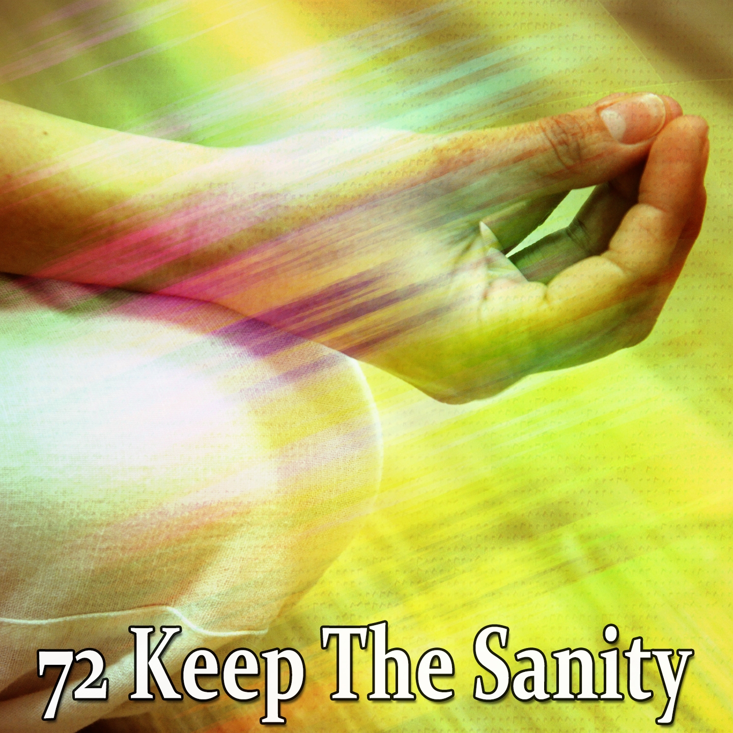 72 Keep The Sanity