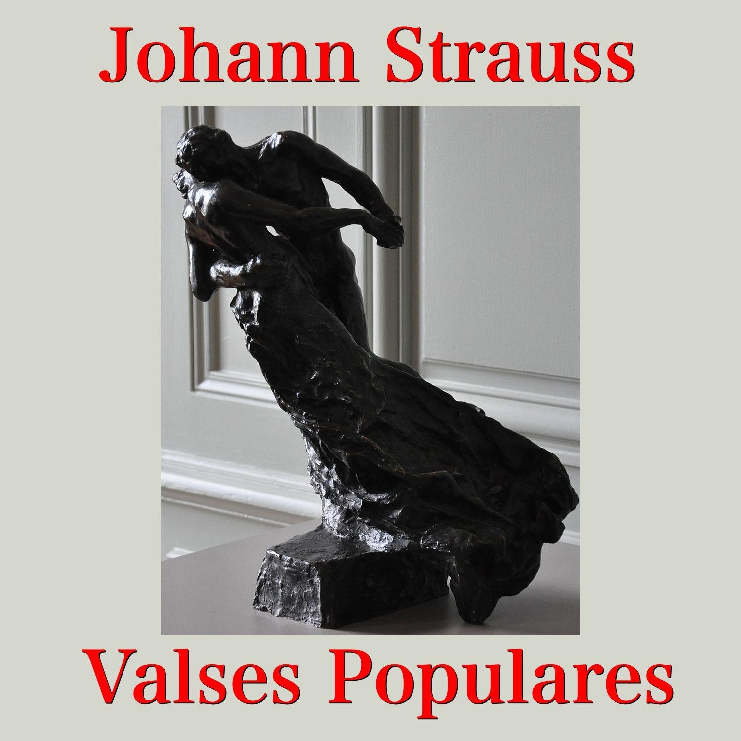 Johann Strauss: Valses Populares