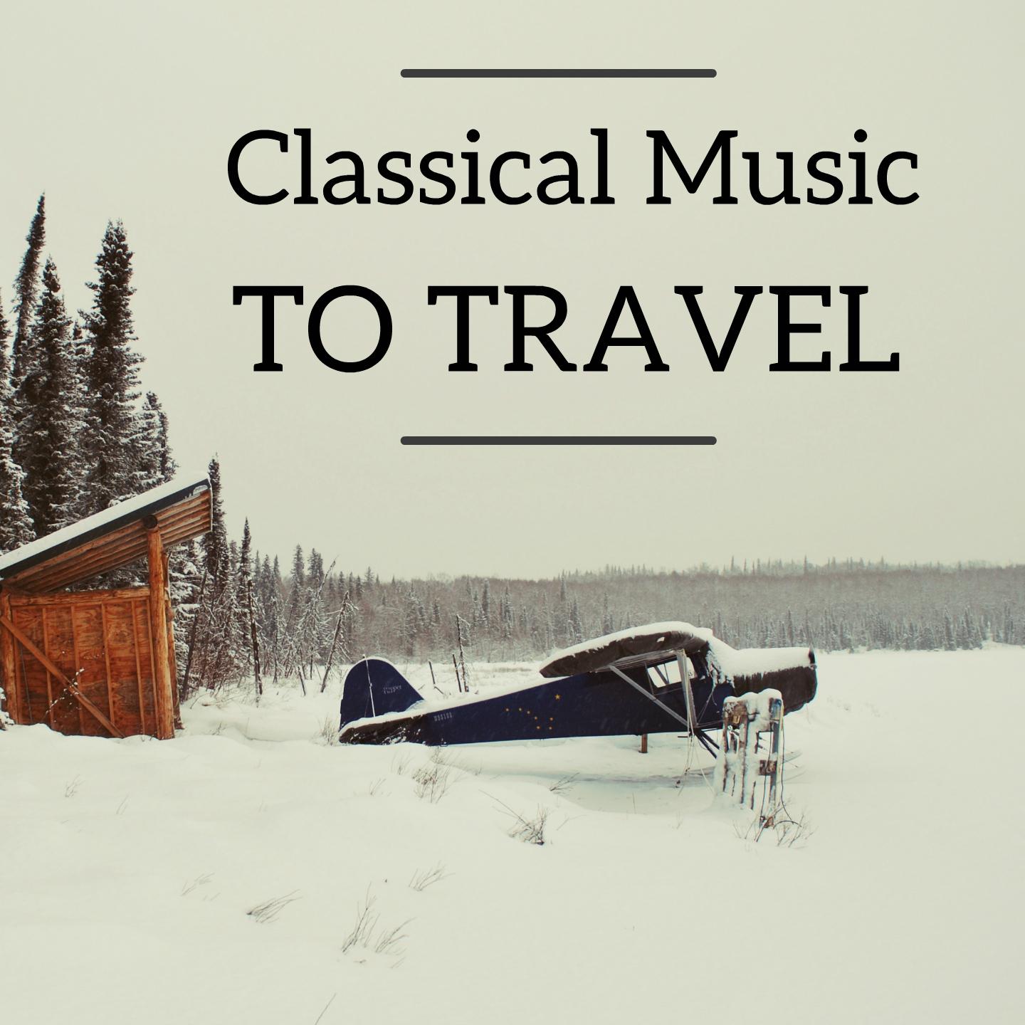 Classical Music To Travel