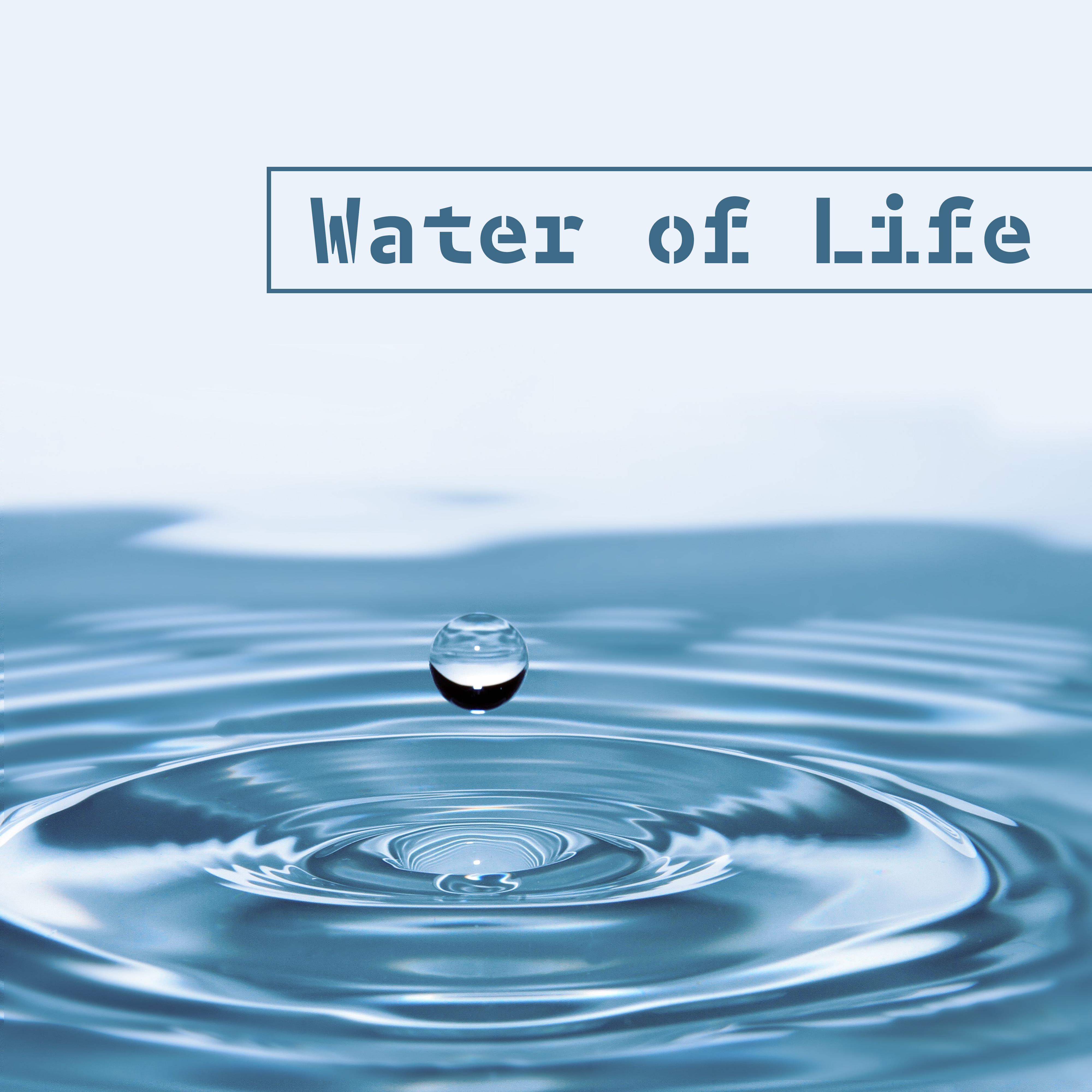 Water of Life  Natural Music, Calming Sounds of Nature, Pure Relaxation, Reiki, Zen