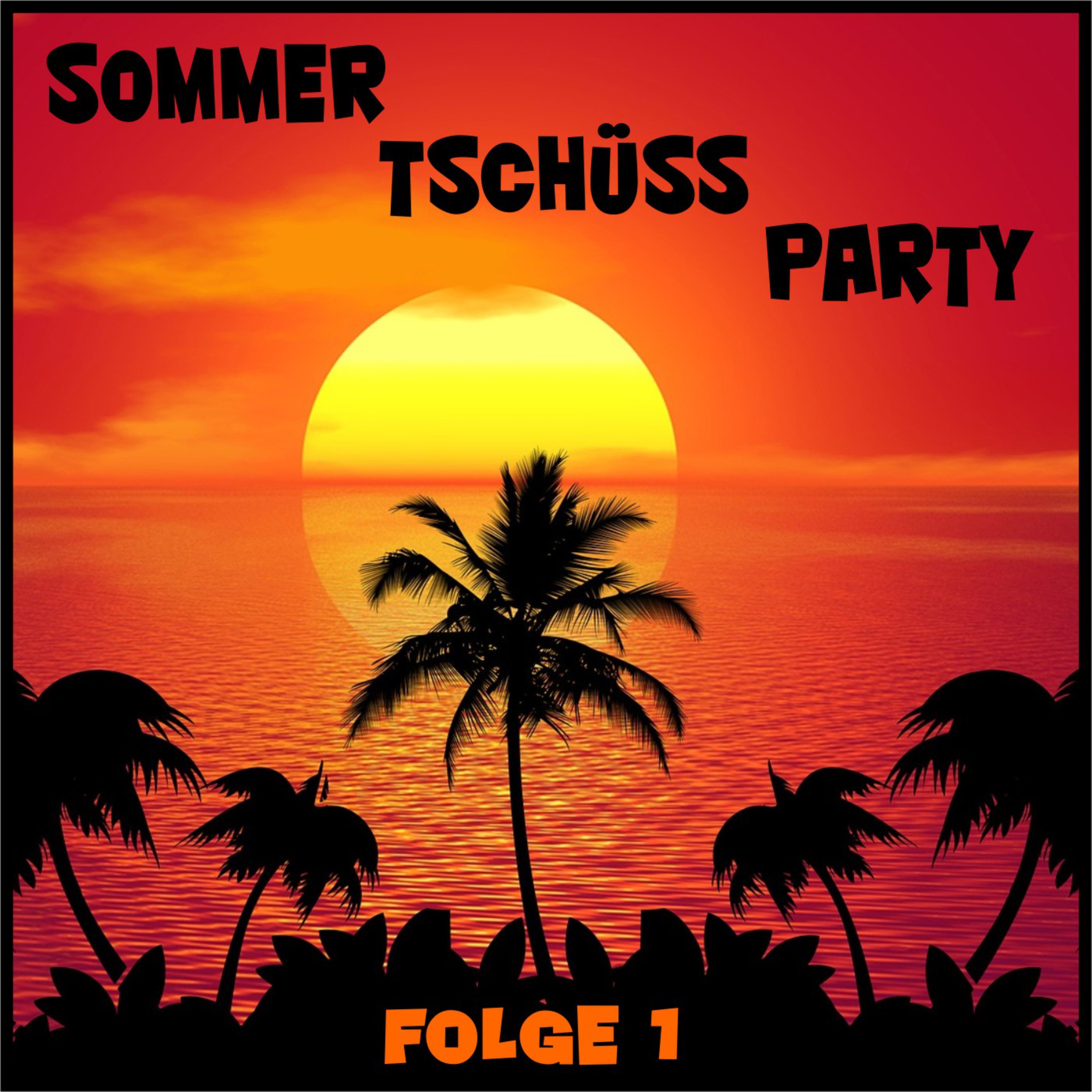 SommerTschü ssParty, Folge 1