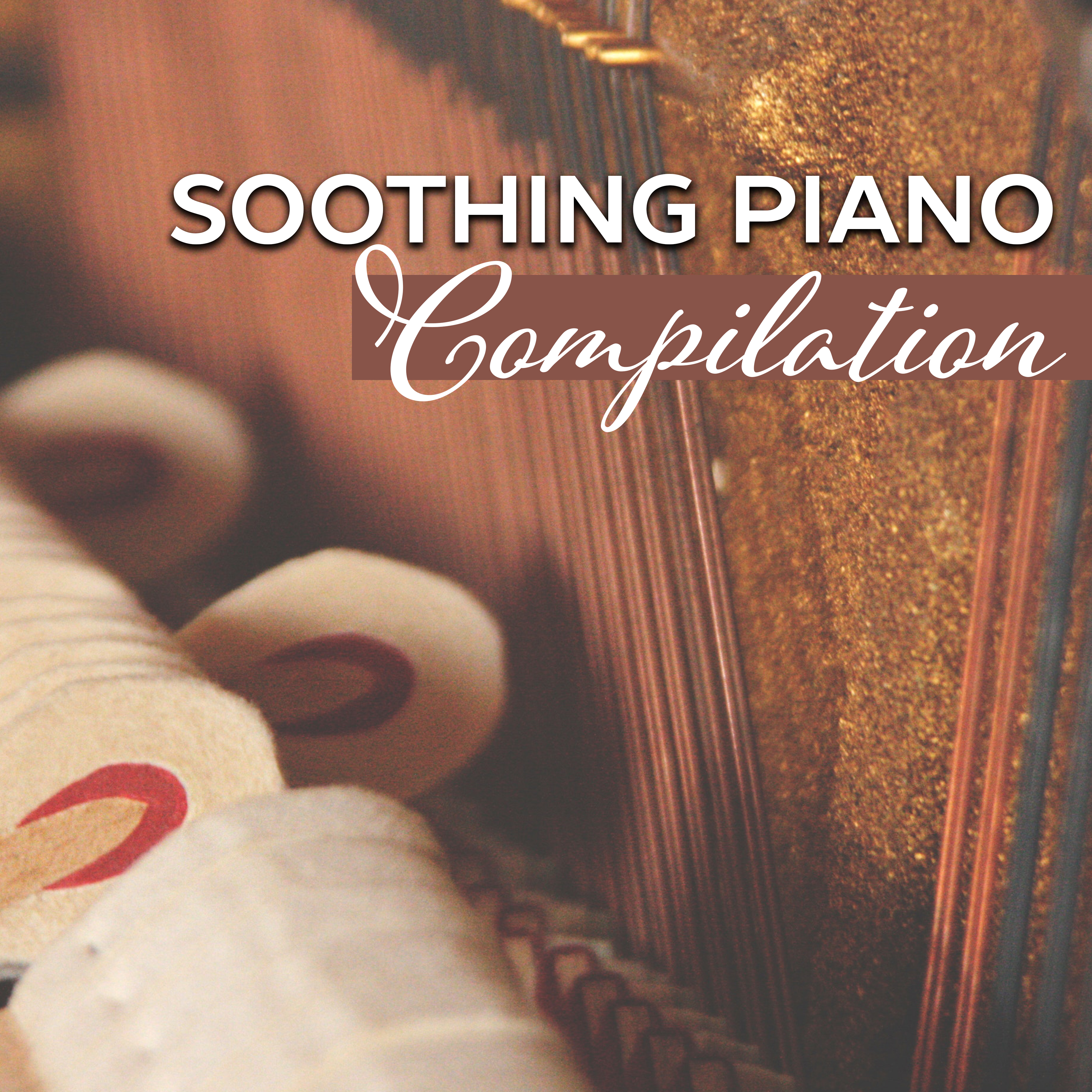 Soothing Piano Compilation