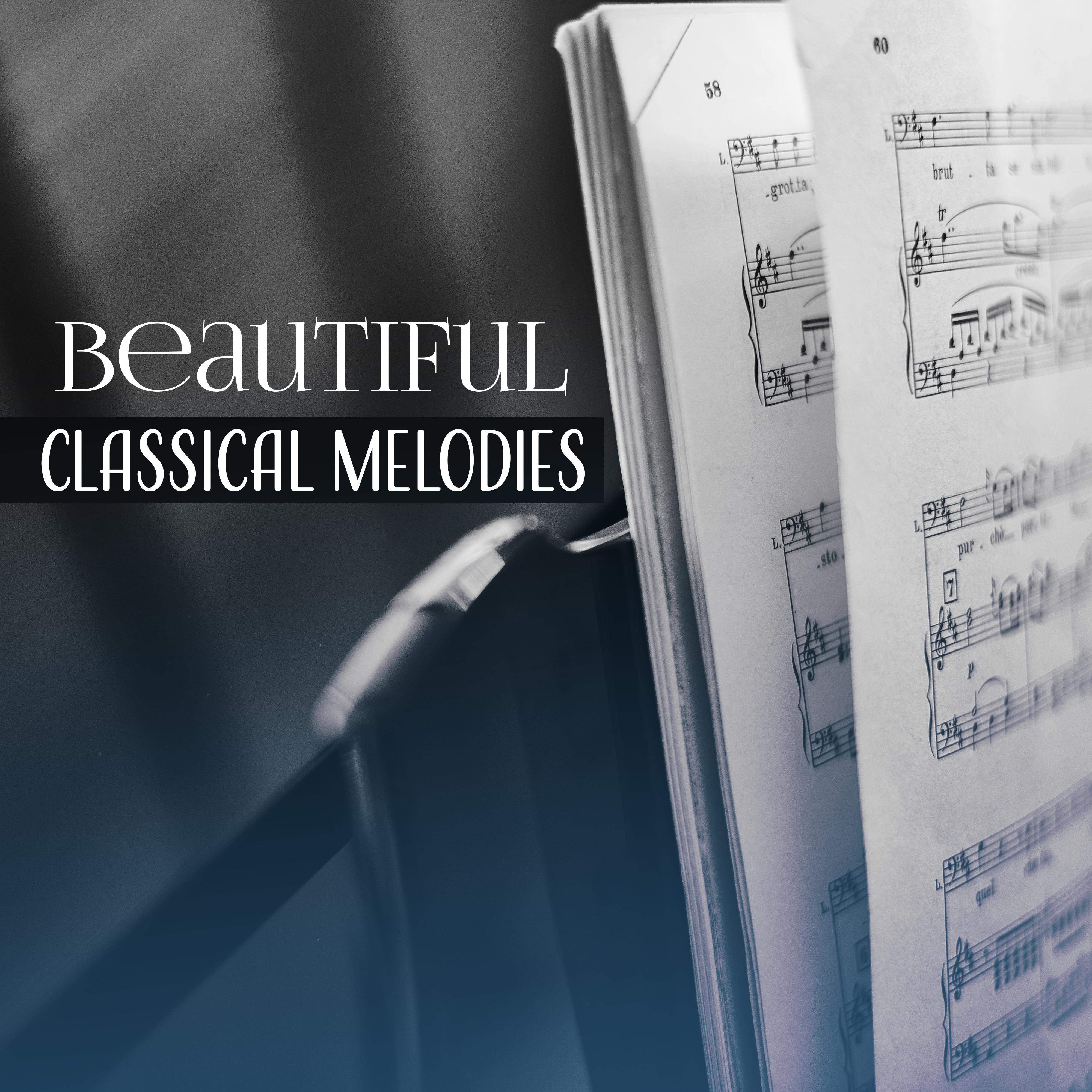 Beautiful Classical Melodies