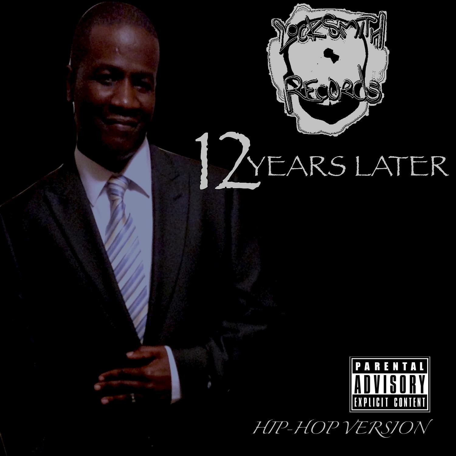 12 Years Later (Hip-Hop Version)