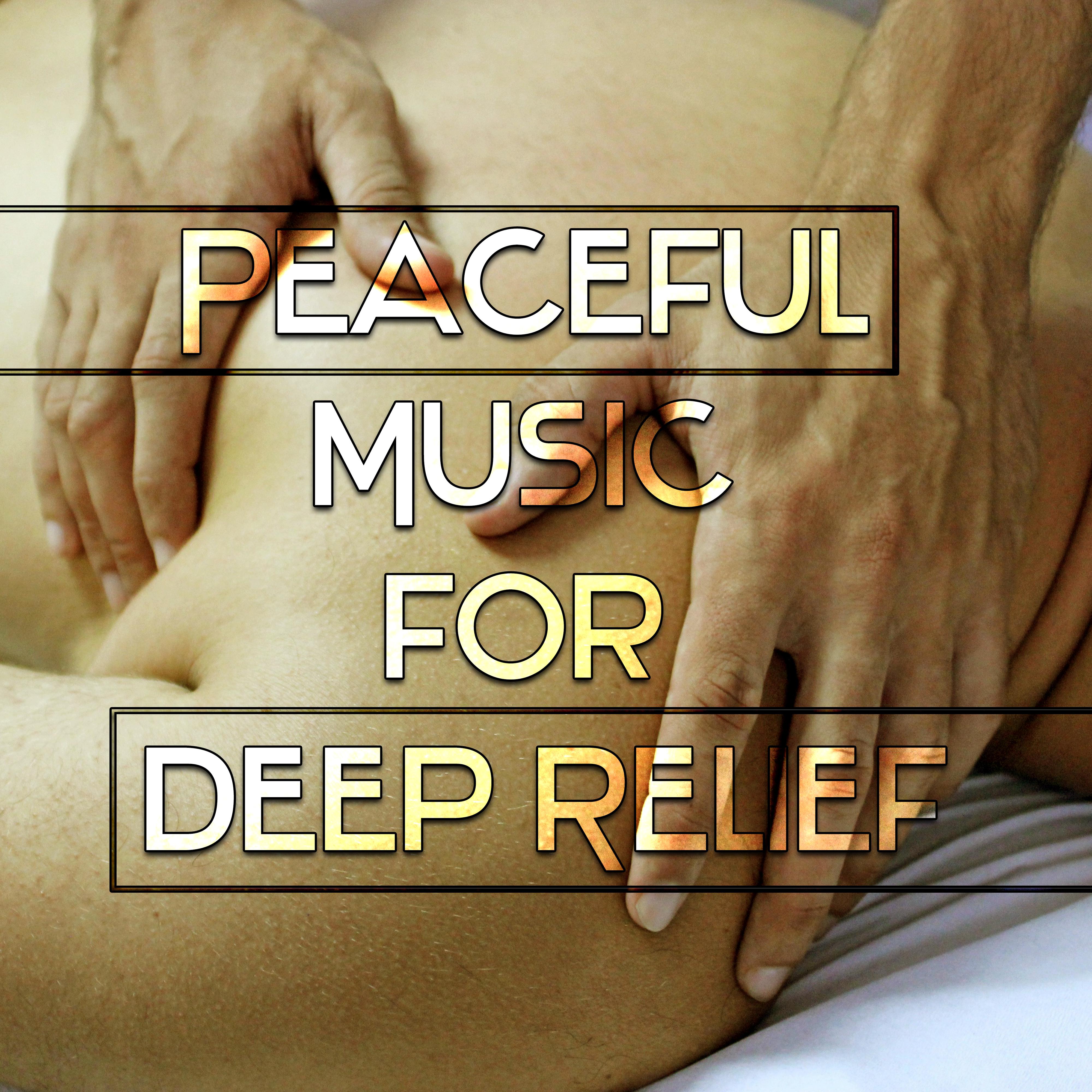Peaceful Music for Deep Relief  Spa Music, Deep Sleep, Sensual Massage, Acupuncture, Soft Sounds, Pure Mind, Spa Dreams