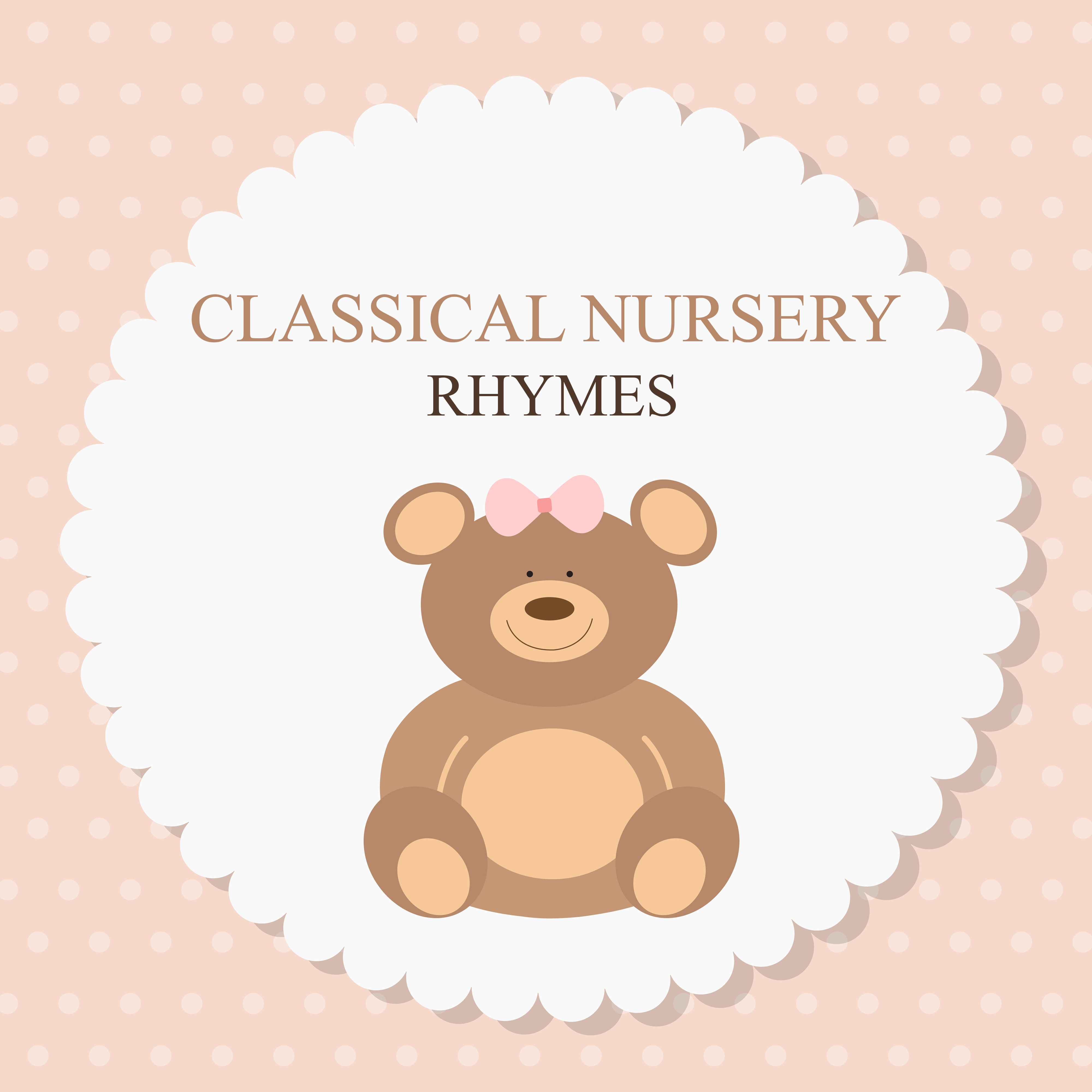 Classical Nursery Rhymes