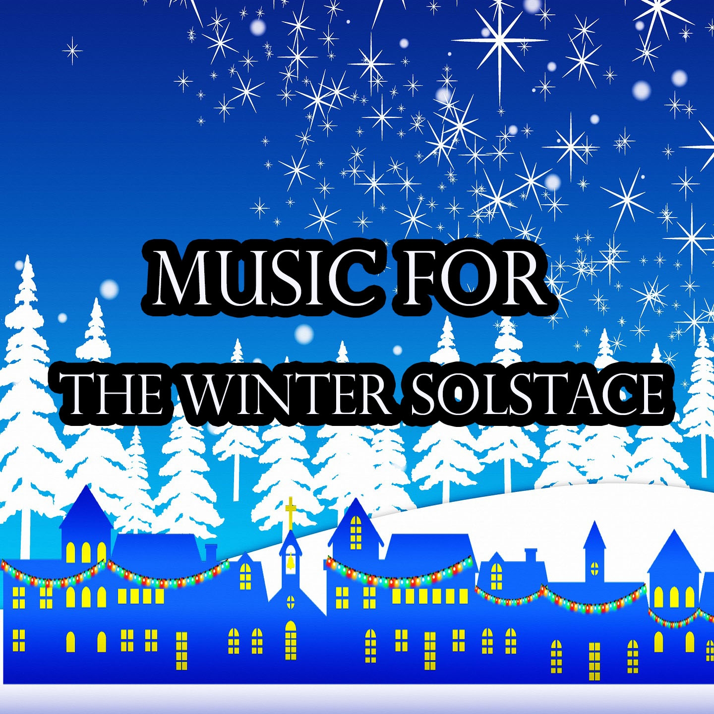 Music For The Winter Solstace
