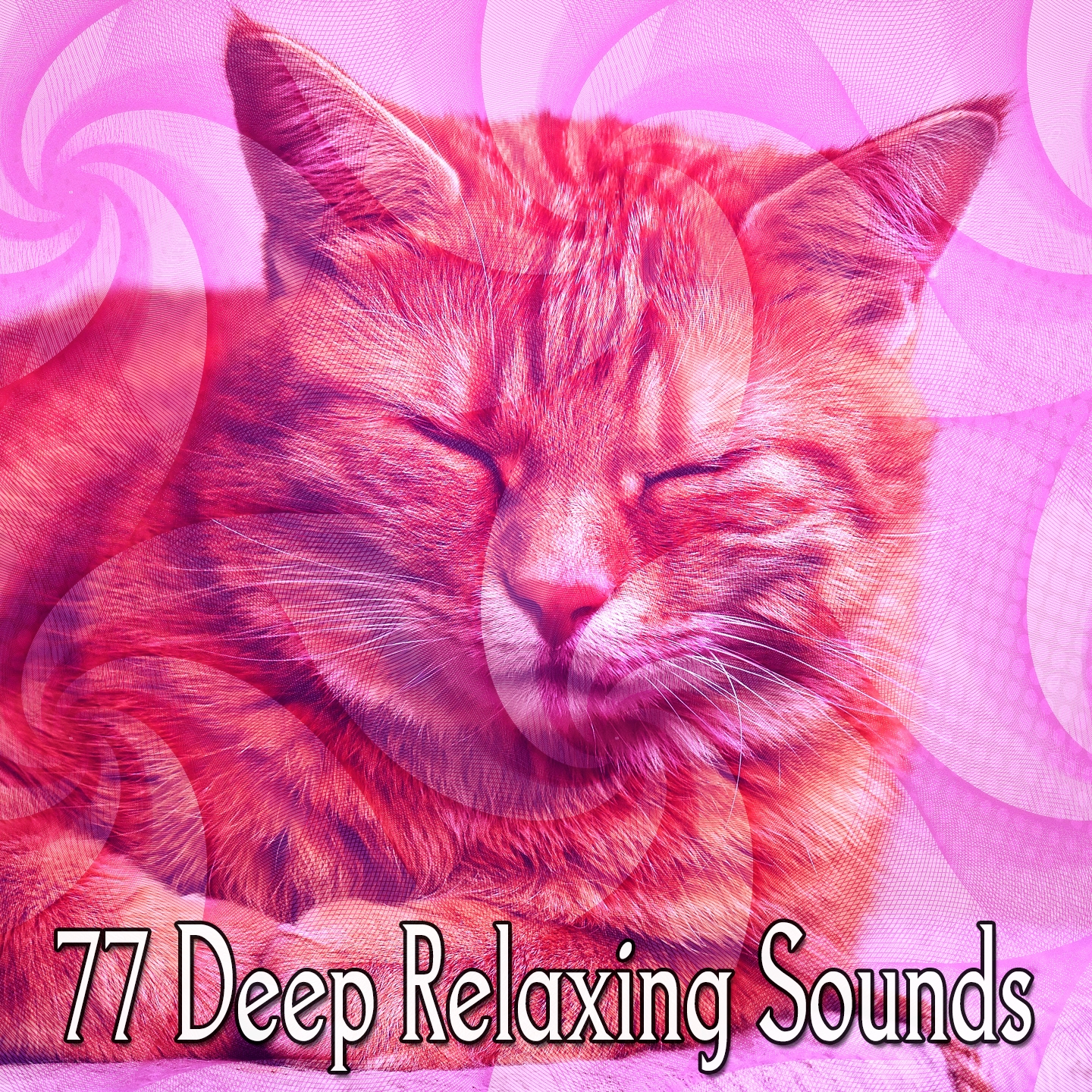 77 Deep Relaxing Sounds