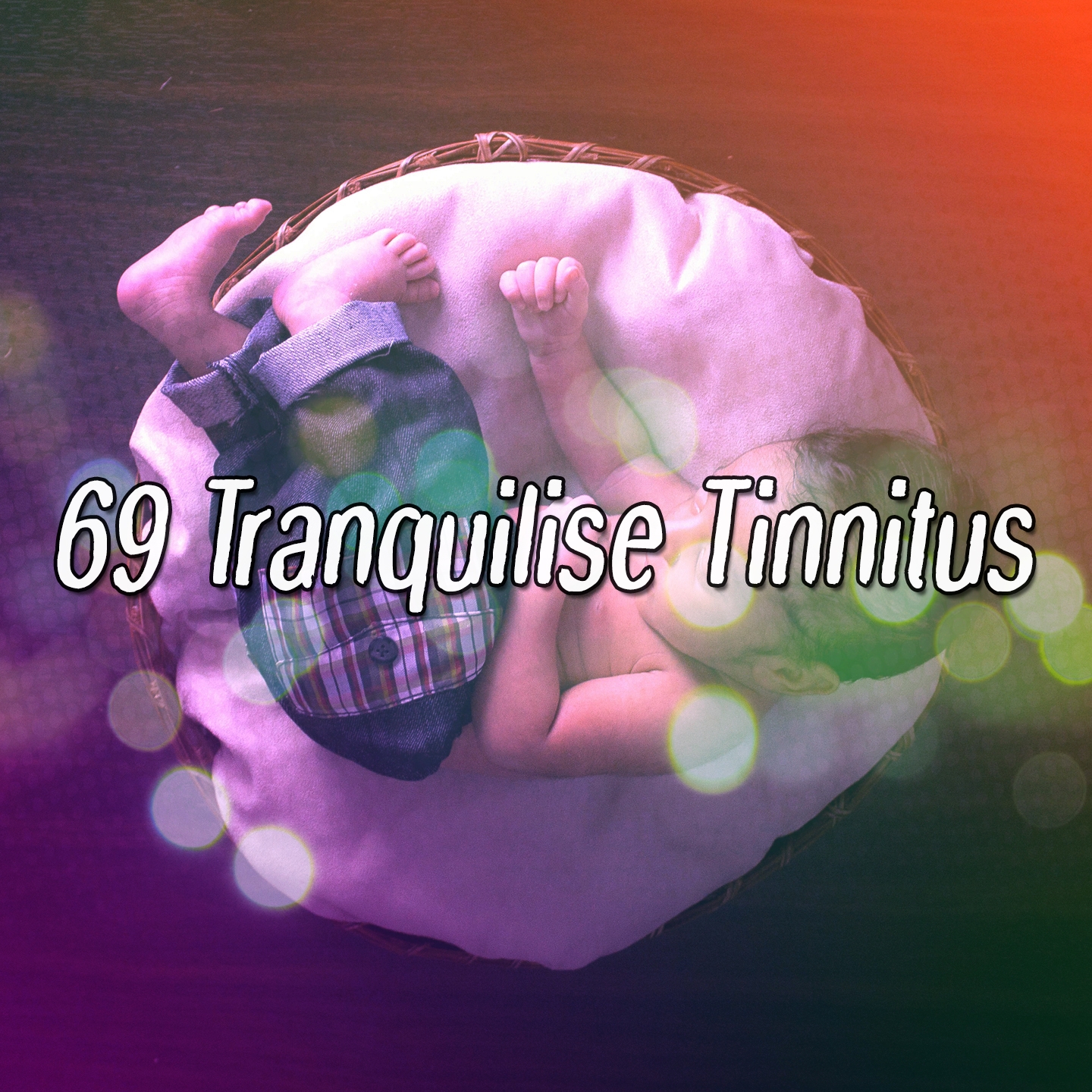 69 Tranquilise Tinnitus