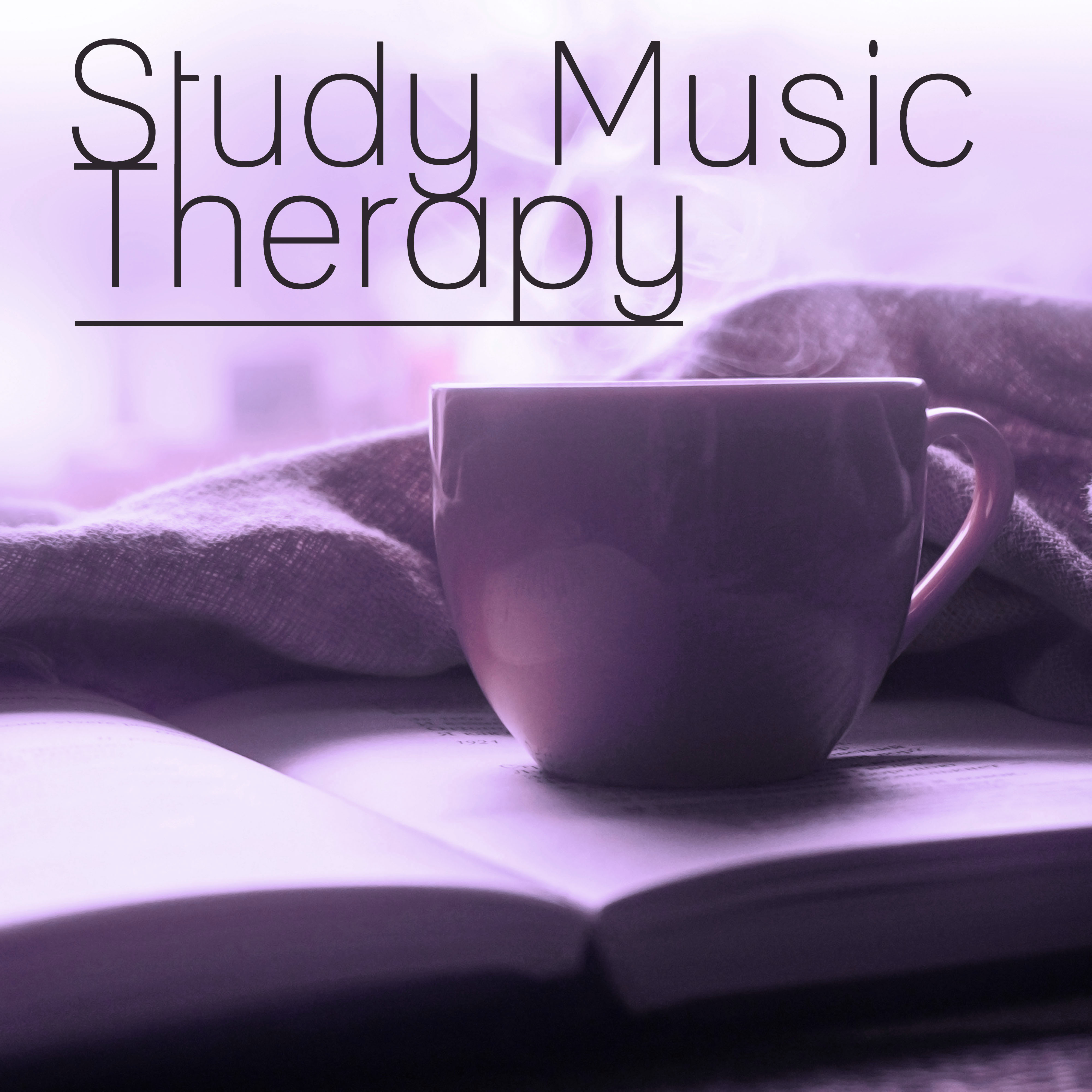 Study Music Therapy - Active Listening, Background Study Music, Learn Something New, Improve Memory and Concentration