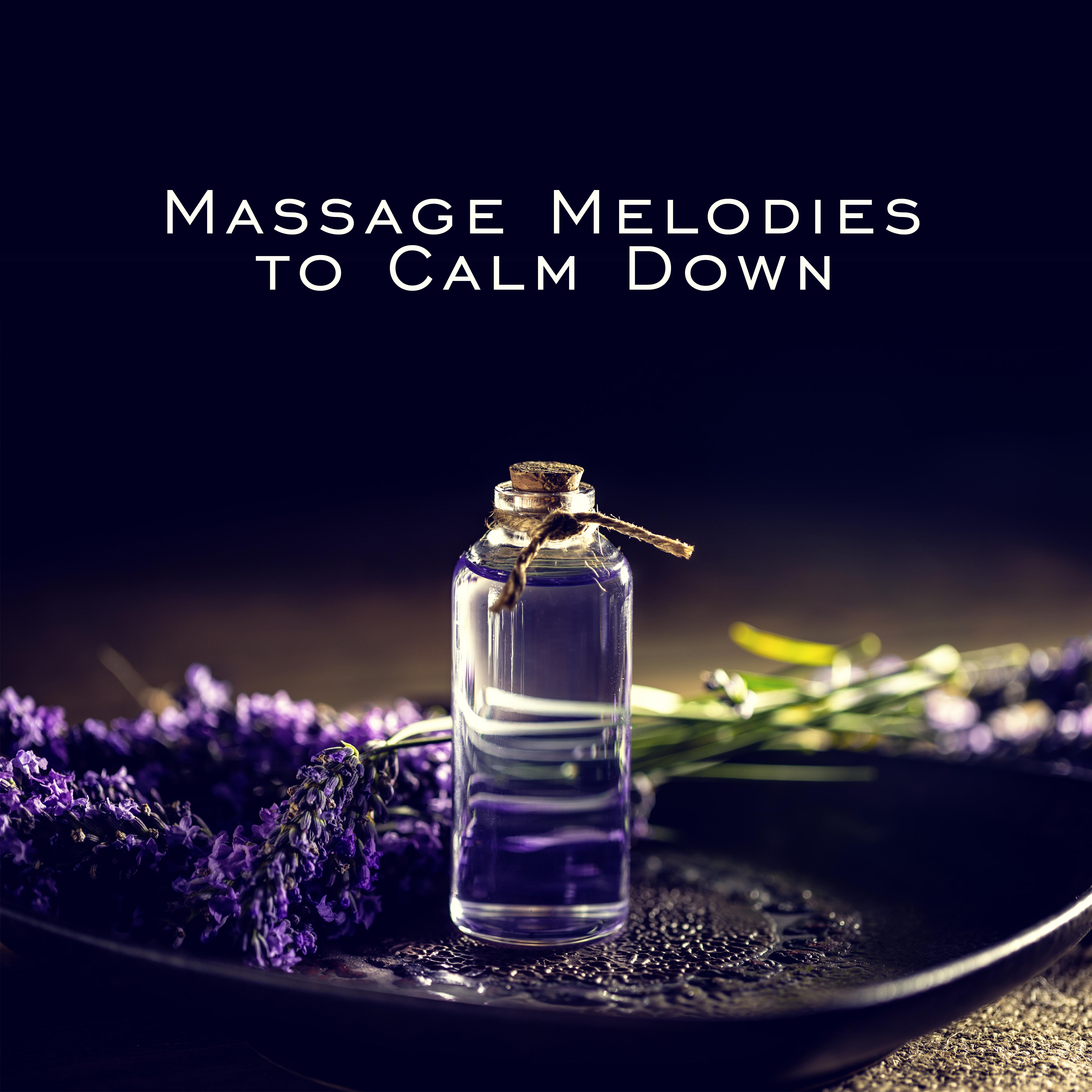 Massage Melodies to Calm Down
